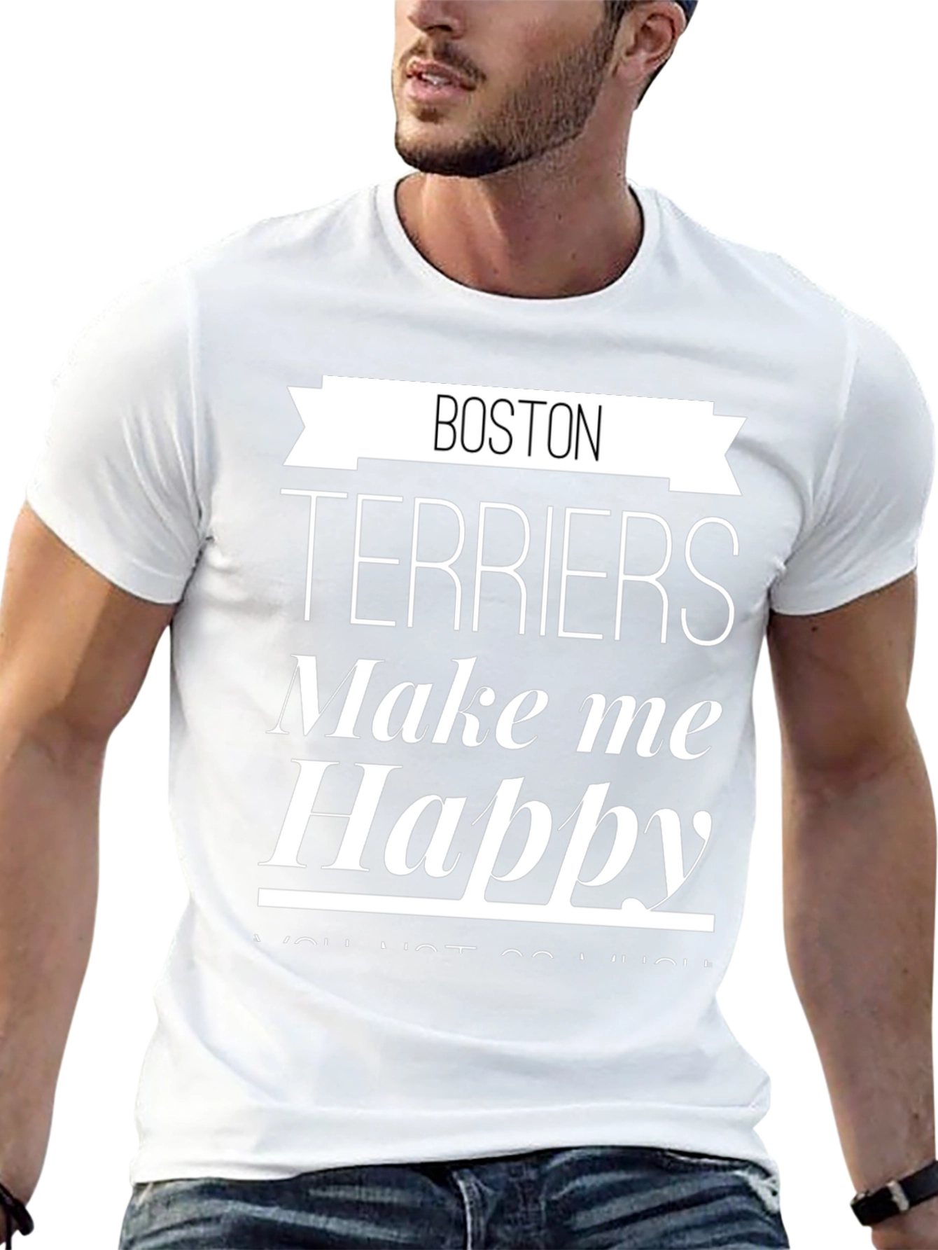 Boston Terriers Make Me Happy Graphic T-Shirt