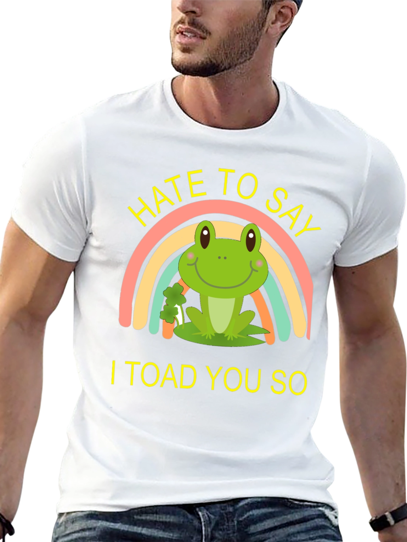 Hate To Say I Toad You So T-Shirt