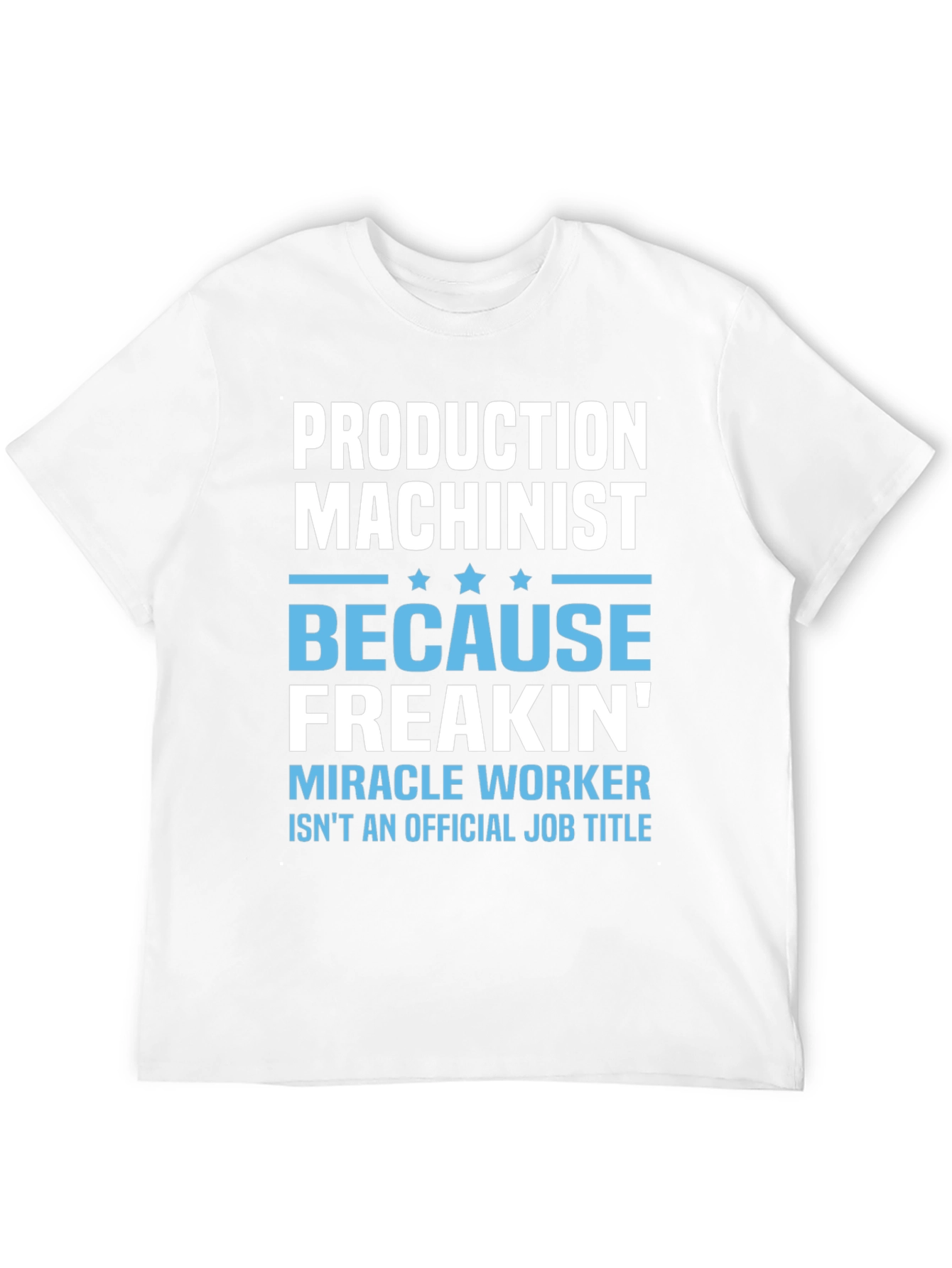 Production Machinist Graphic T-Shirt