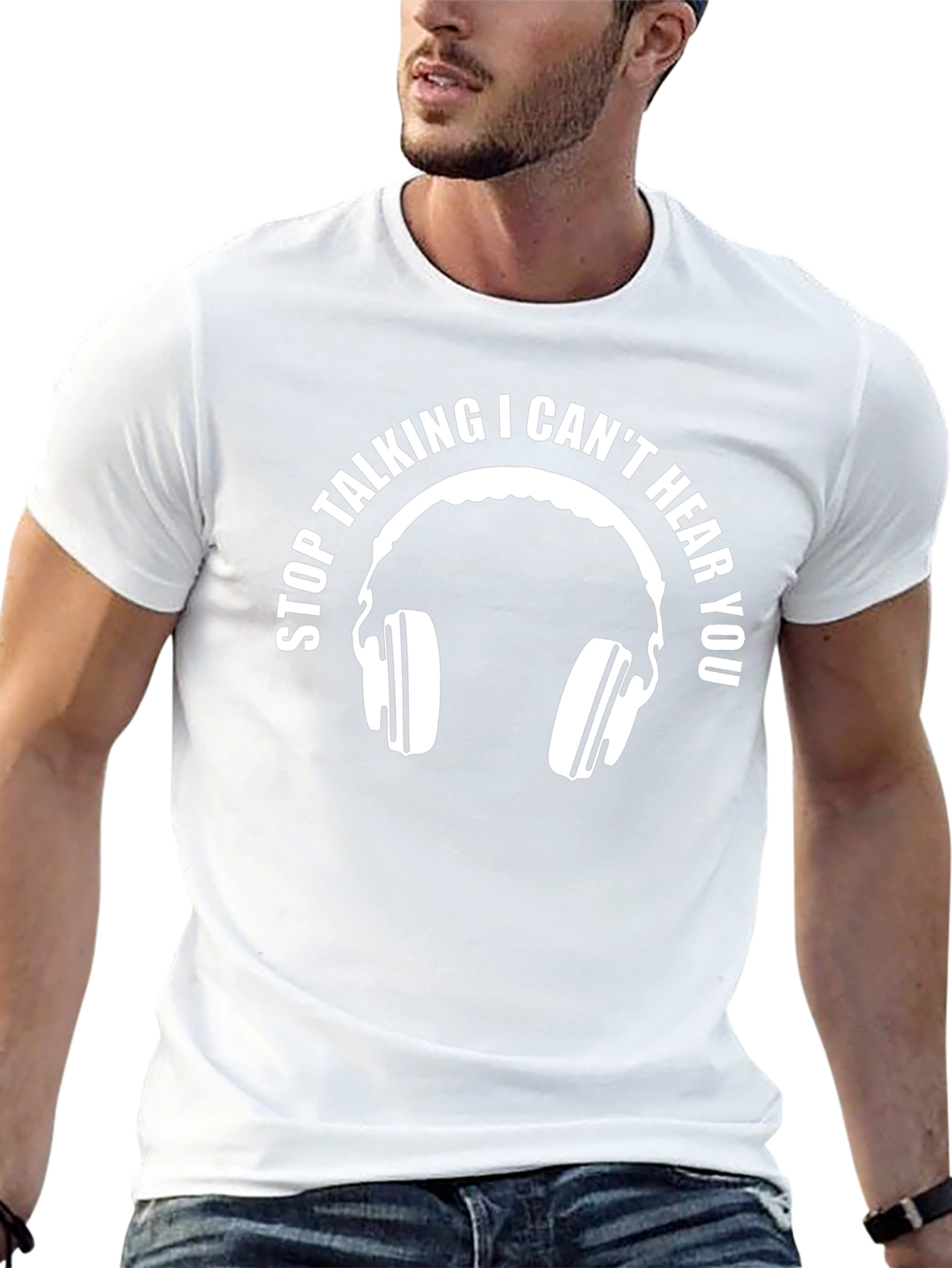 Stop Talking I Cant Hear You T-Shirt