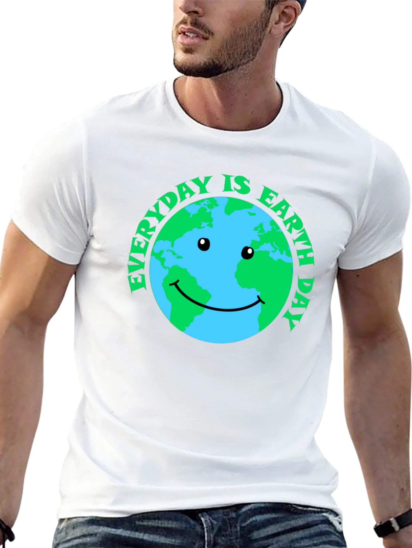 Earth Day T-Shirt: Everyday is Earth Day!