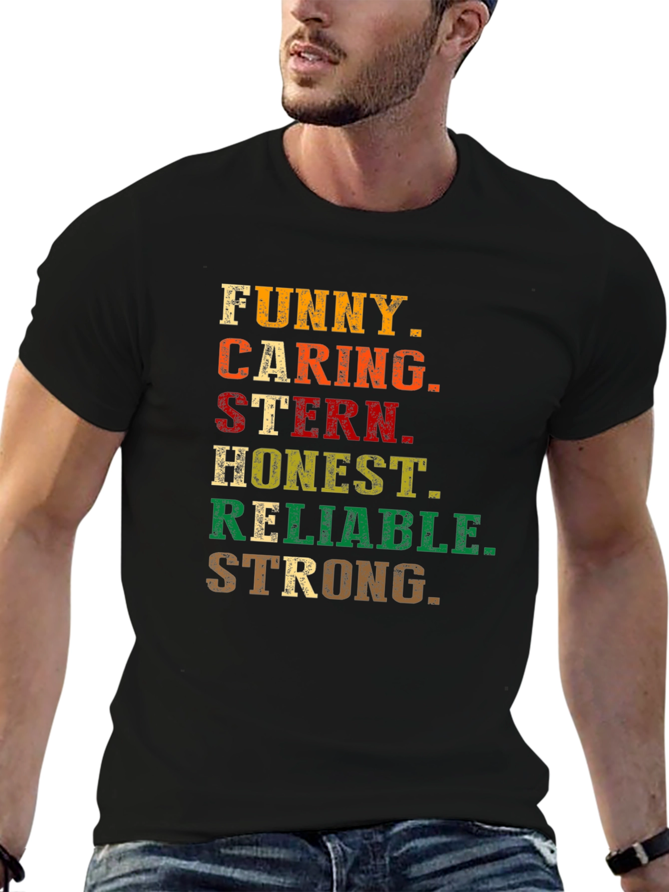 Funny Caring Stern Honest Reliable Strong T-Shirt