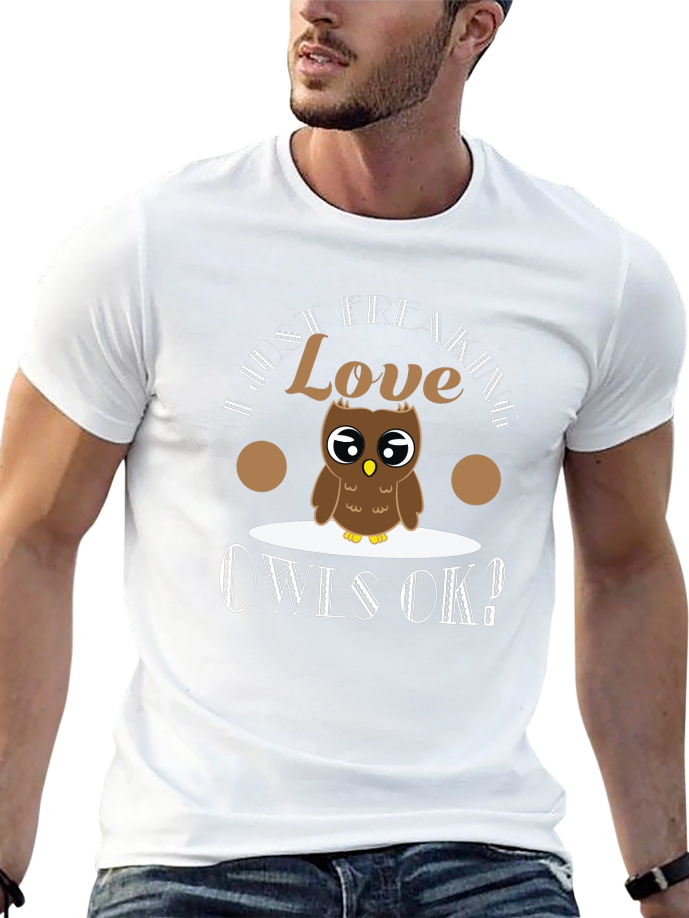 I Just Freaking Love Owls OK T-Shirt