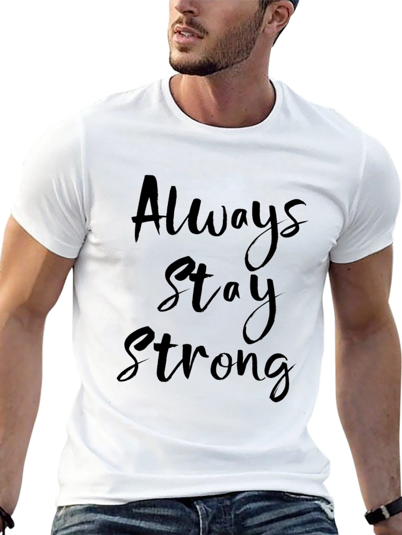 Always Stay Strong Black T-Shirt