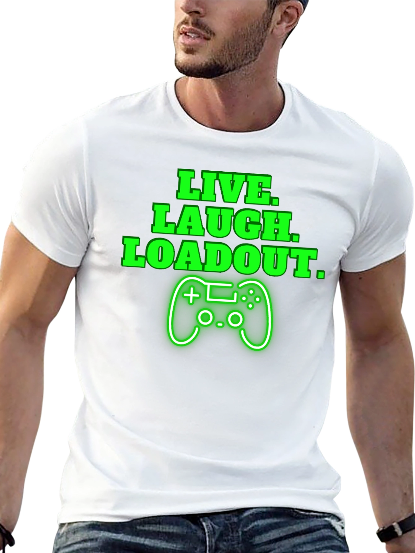 Live Laugh Loadout T-Shirt - Gamer Tee