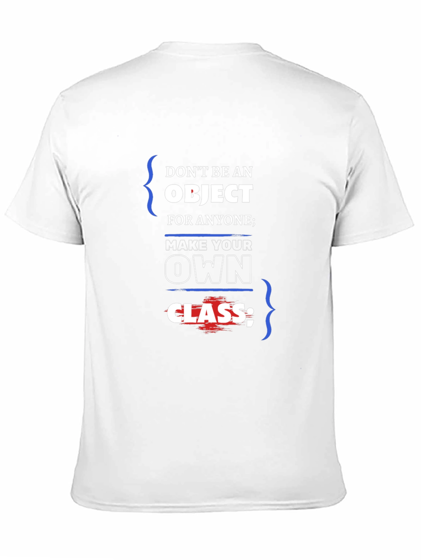 Dont Be An Object T-Shirt