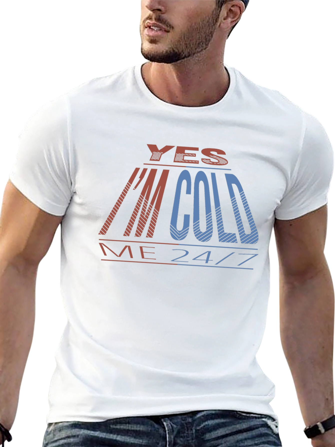 Yes Im Cold T-Shirt