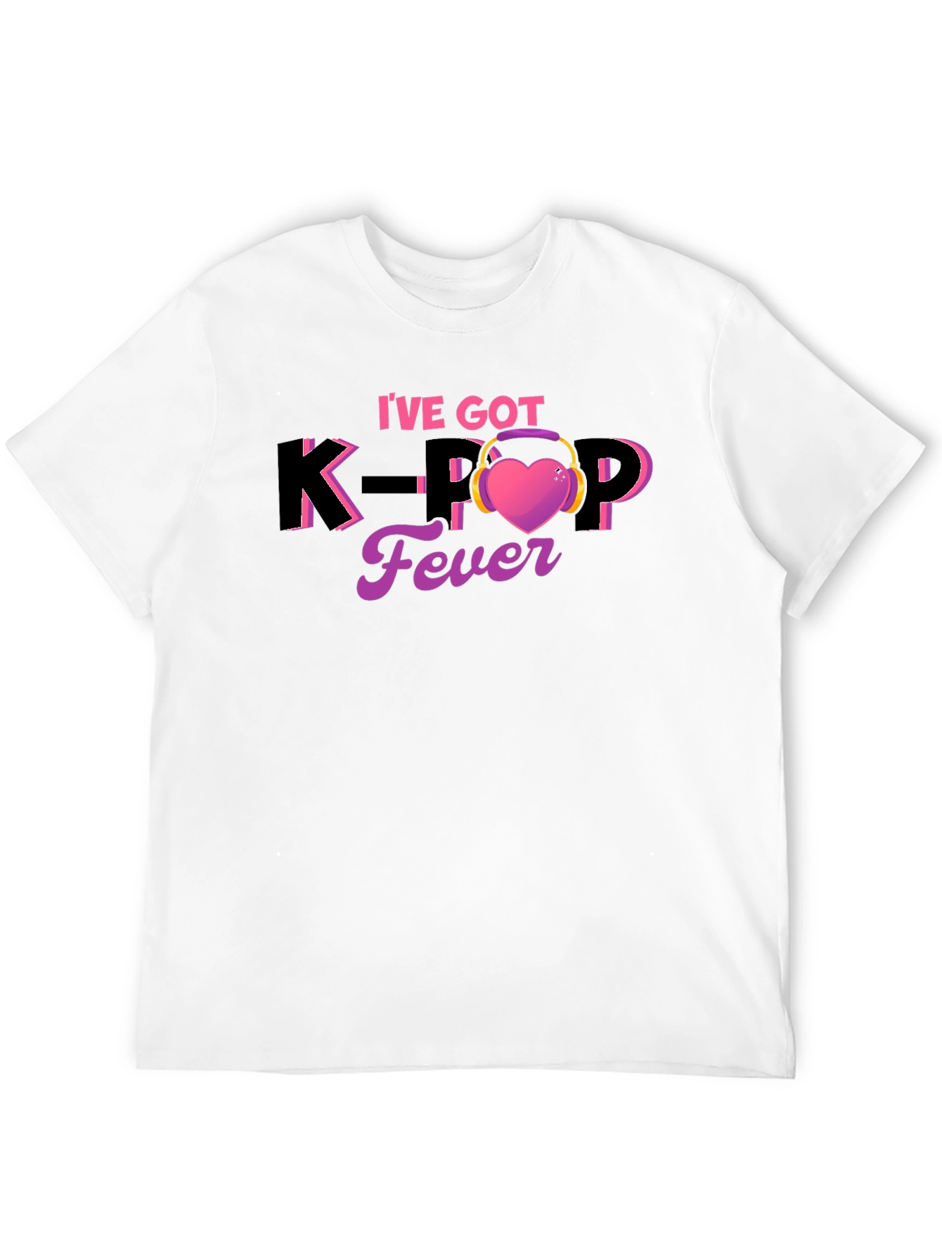 Ive Got K-Pop Fever T-Shirt Music Love Heart