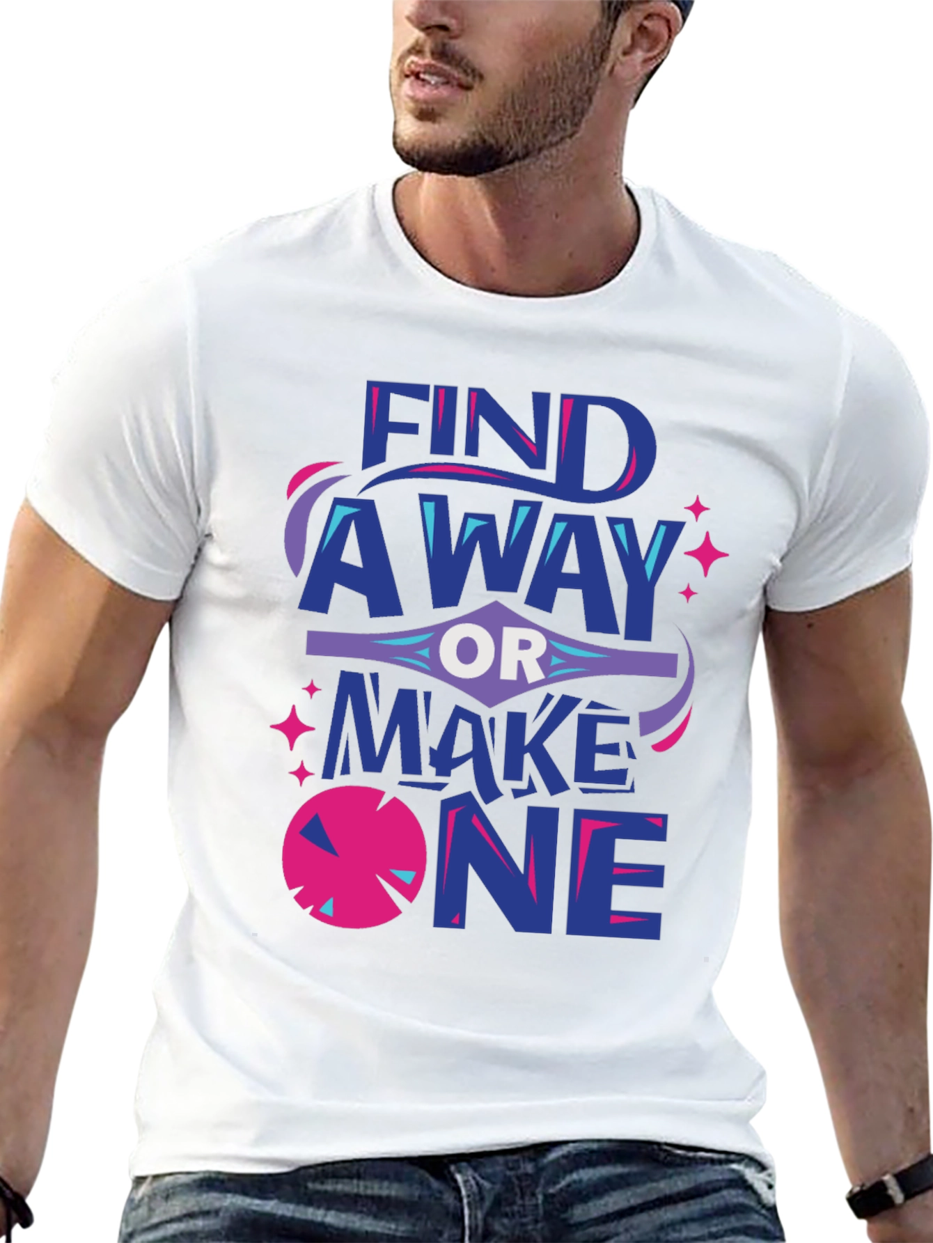 Find a Way or Make One Graphic Tee