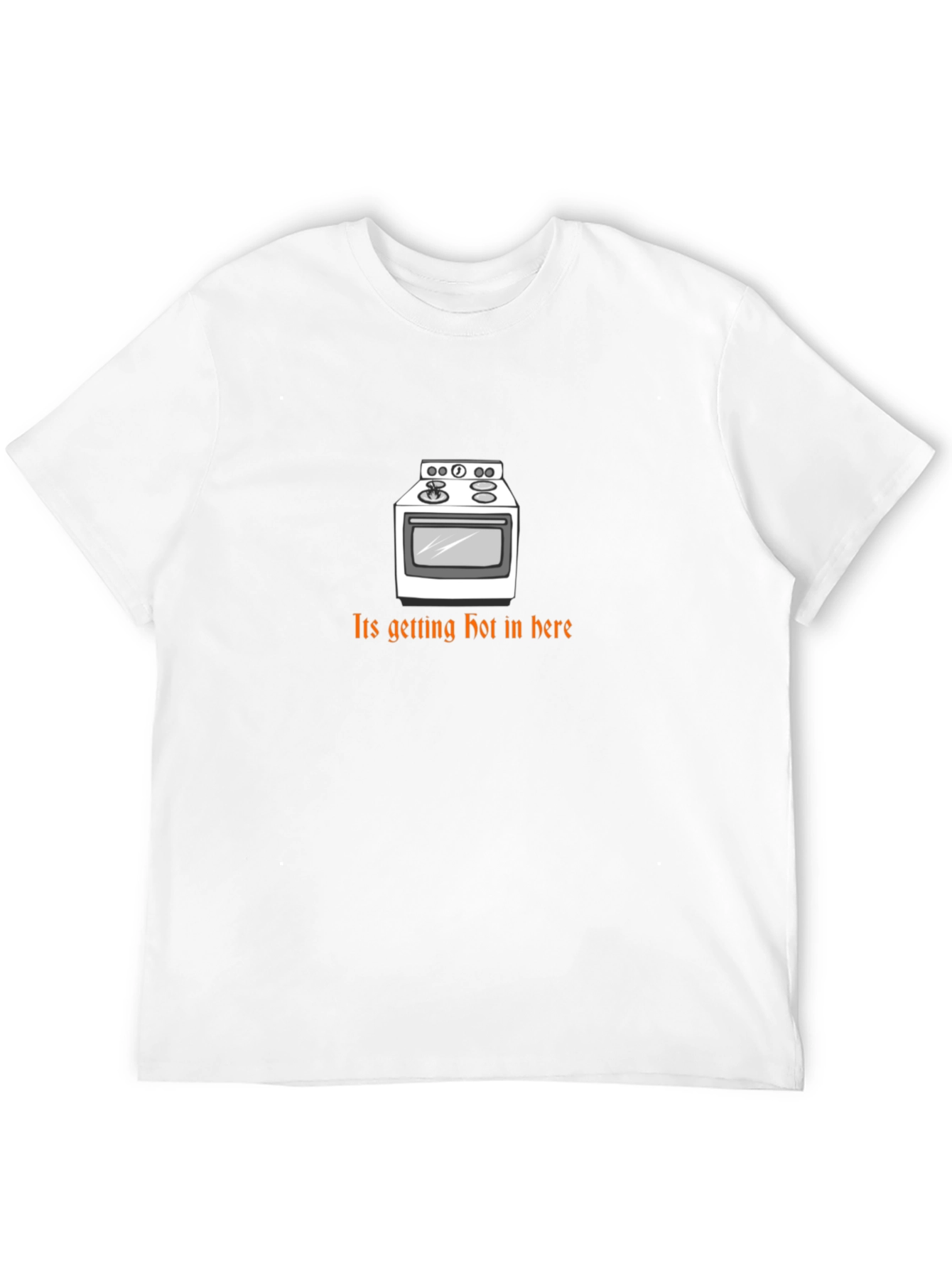 Funny Its Getting Hot in Here Oven Graphic T-Shirt