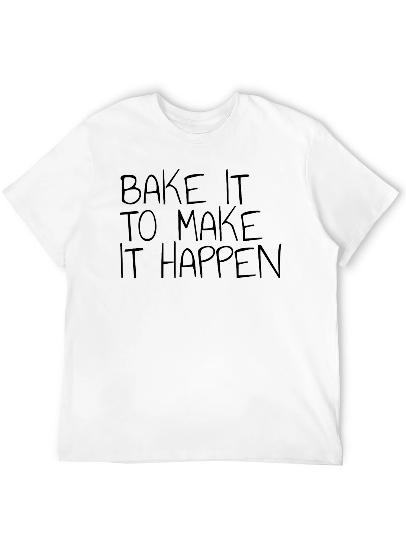 Bake It To Make It Happen Graphic Tee