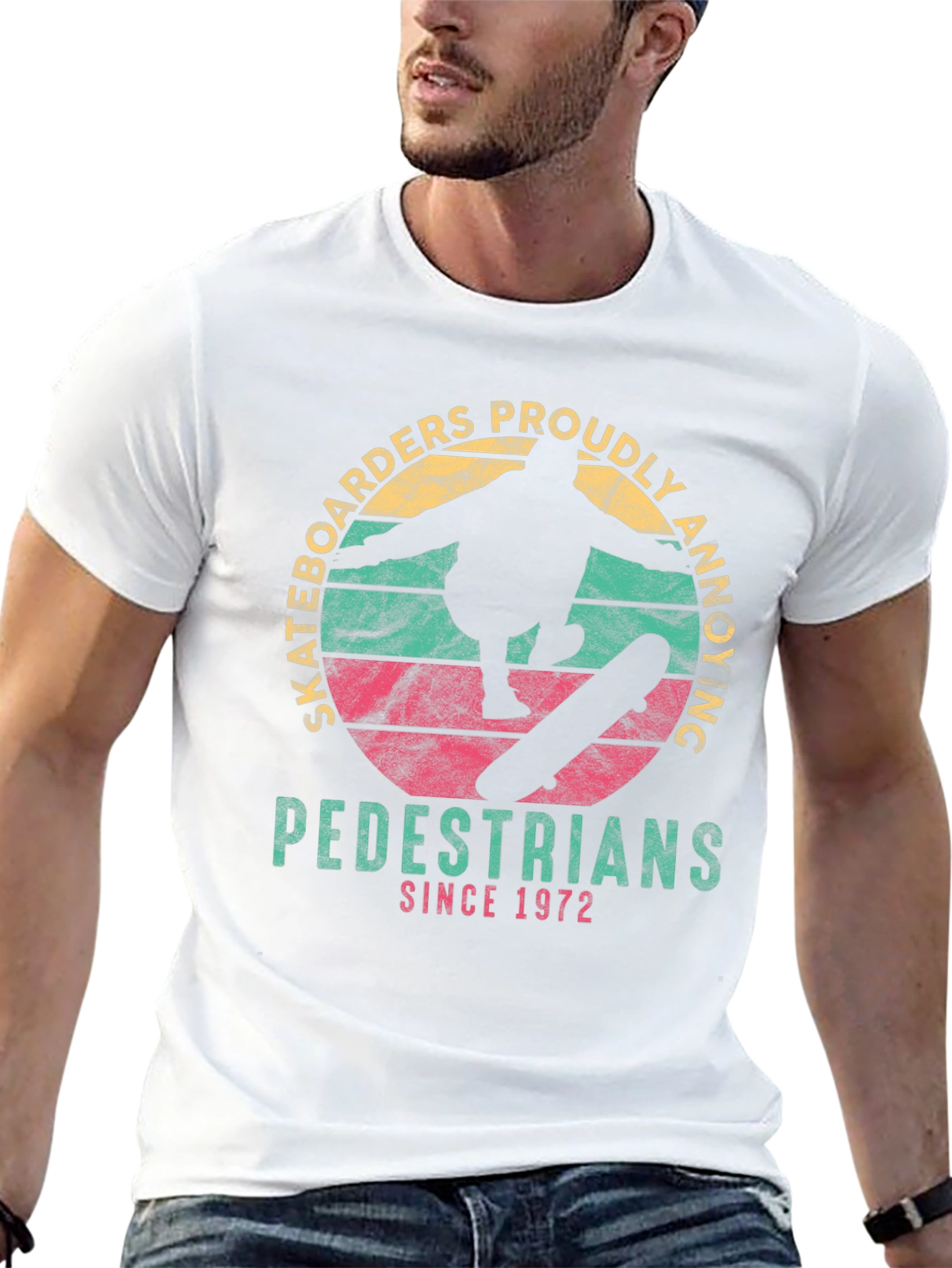Skateboarders Proudly Annoying Pedestrians Since 1972 T-Shirt