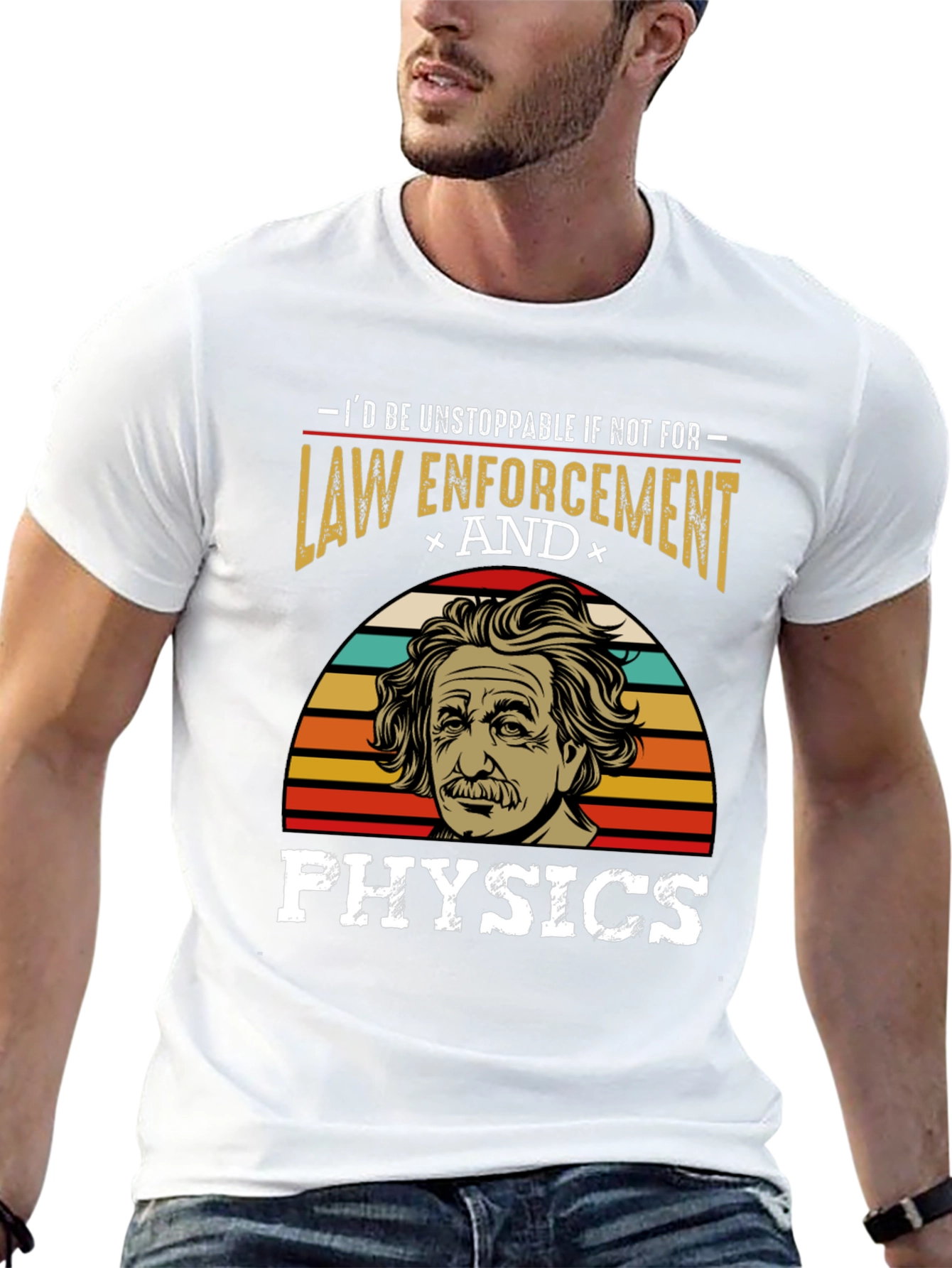 Unstoppable Law Enforcement & Physics T-Shirt