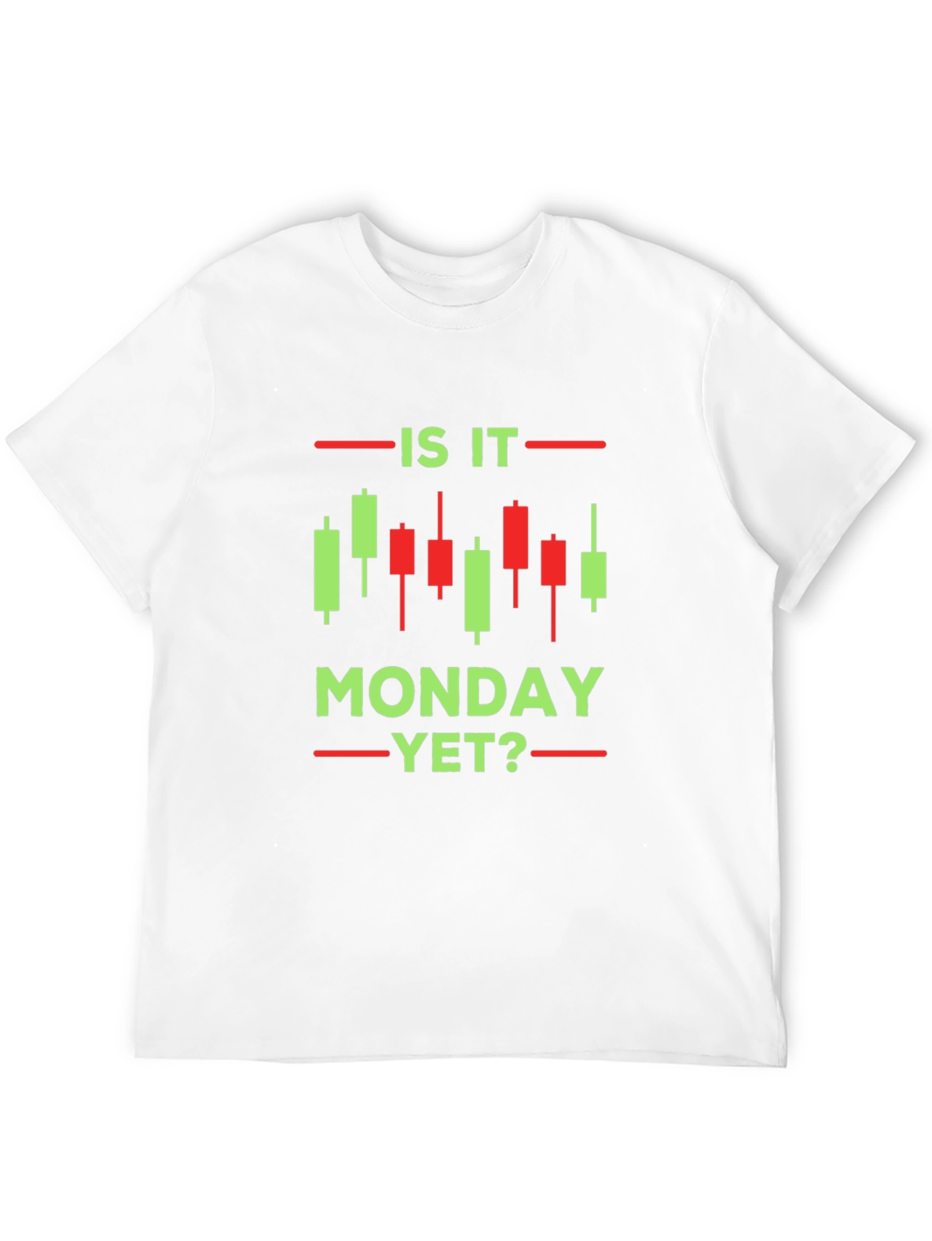 Is It Monday Yet? Trader Graphic Tee