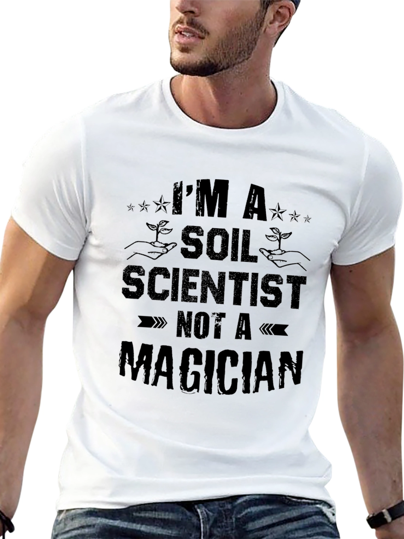 Im a Soil Scientist Not a Magician T-Shirt