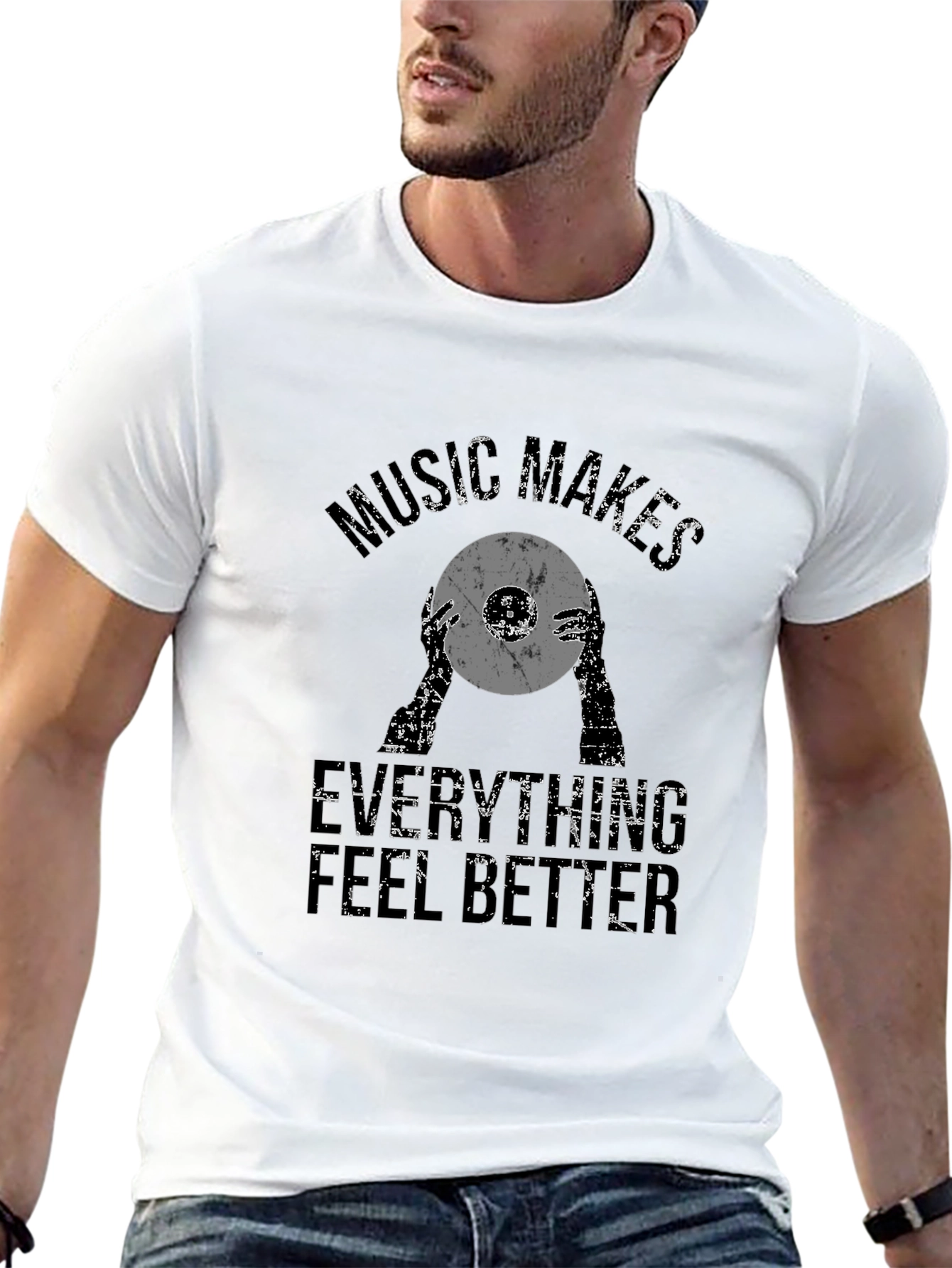 Music Makes Everything Better T-Shirt