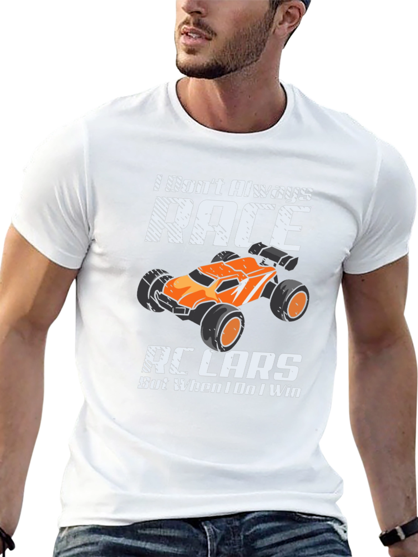 I Dont Always Race RC Cars Funny T-Shirt