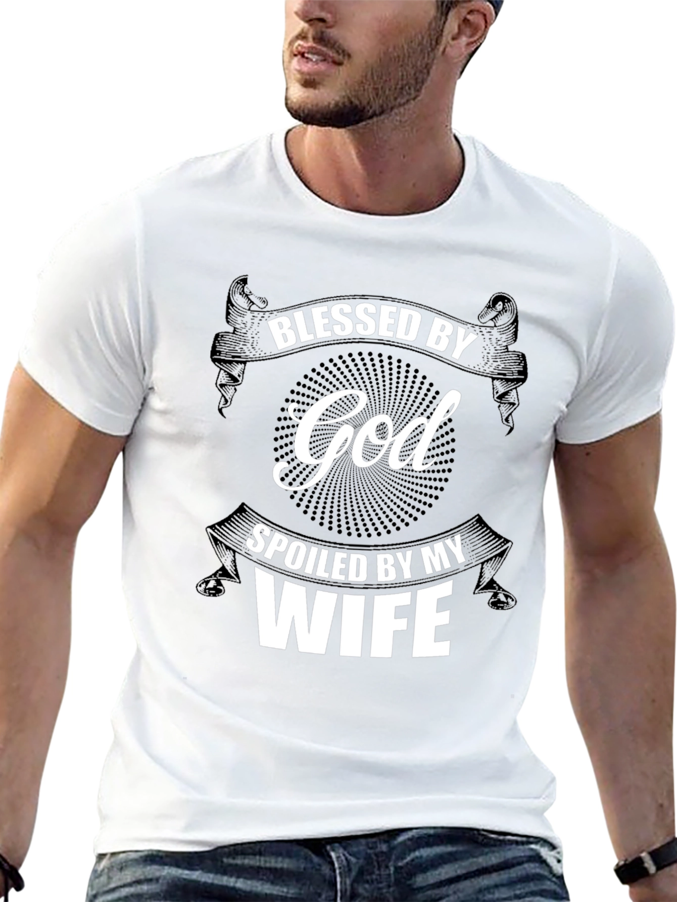 Blessed by God Spoiled by My Wife T-Shirt