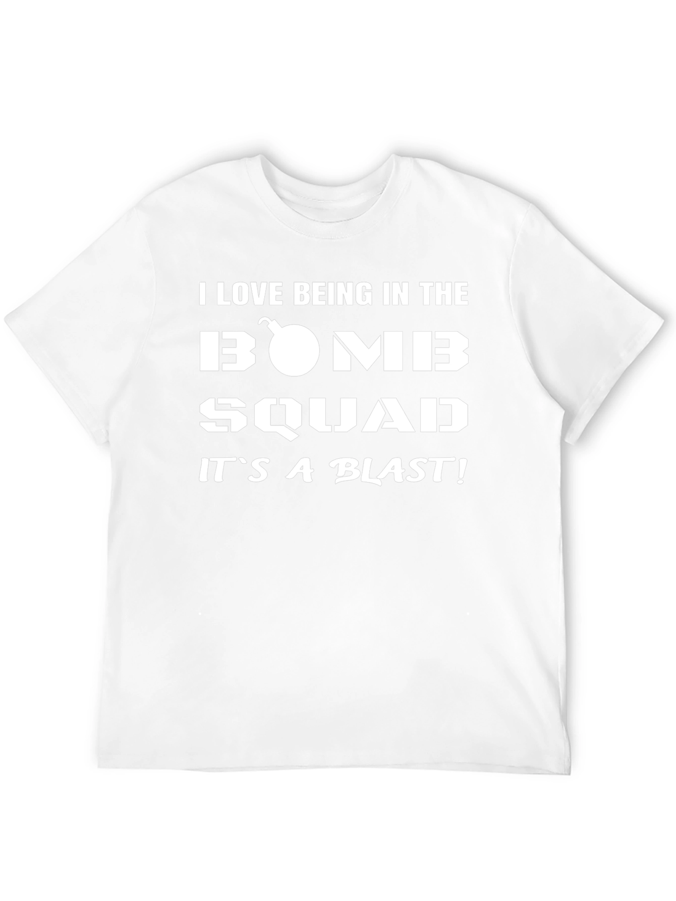 Bomb Squad Humor T-Shirt - Its a Blast!