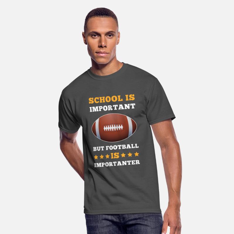 School Is Important Football Is Importanter Footba