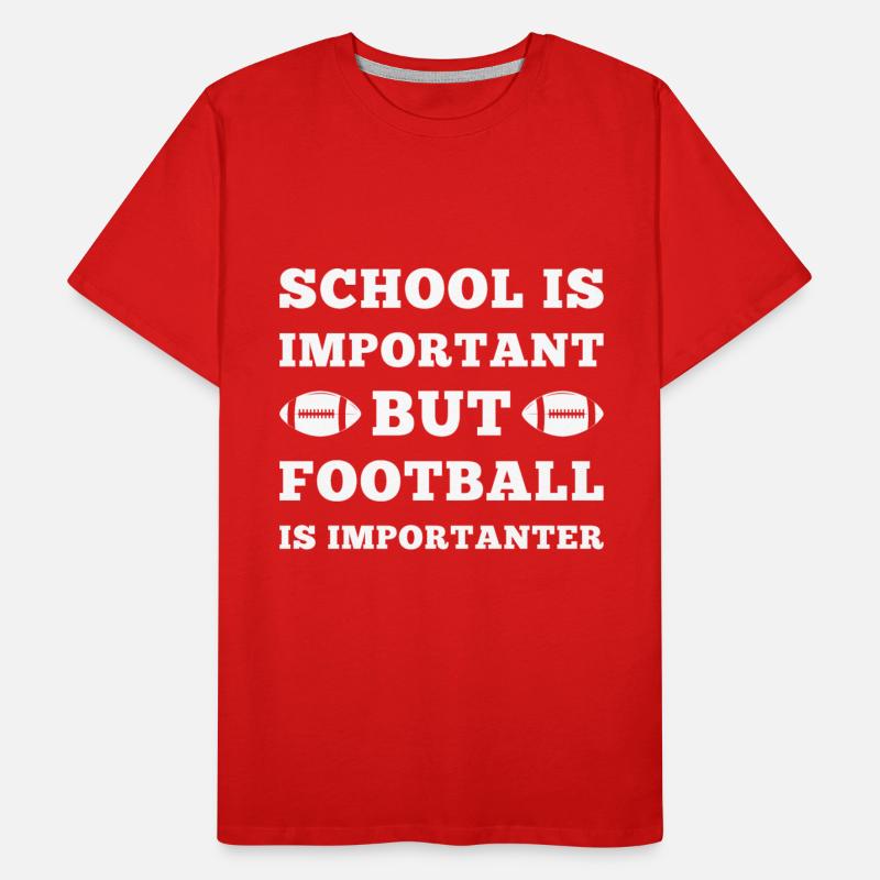 School Is Important Football Is Importanter