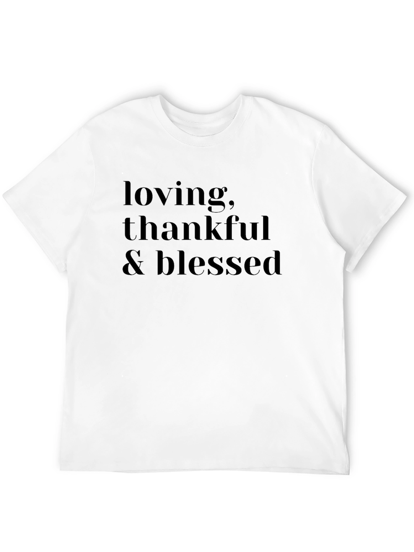 Loving Thankful & Blessed Black T-Shirt