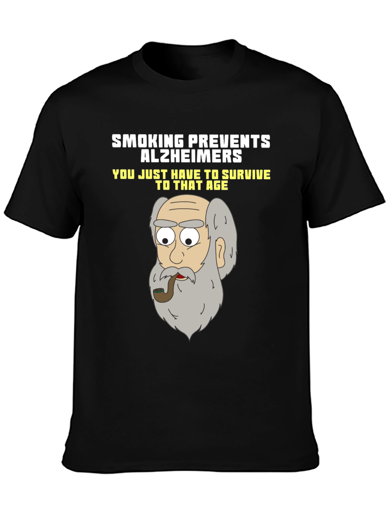 Smoking Prevents Alzheimers Novelty T-Shirt