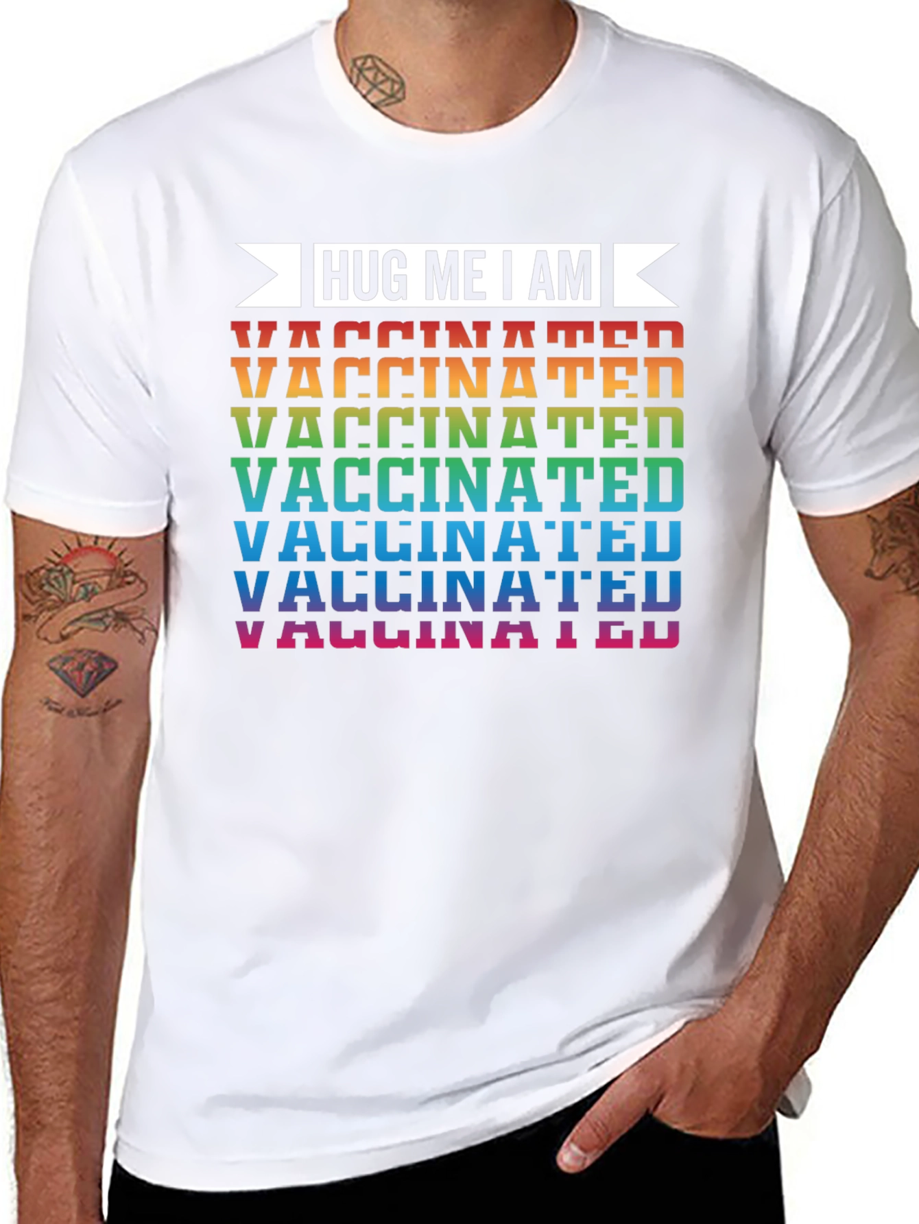 Hug Me I Am Vaccinated T-Shirt - Rainbow