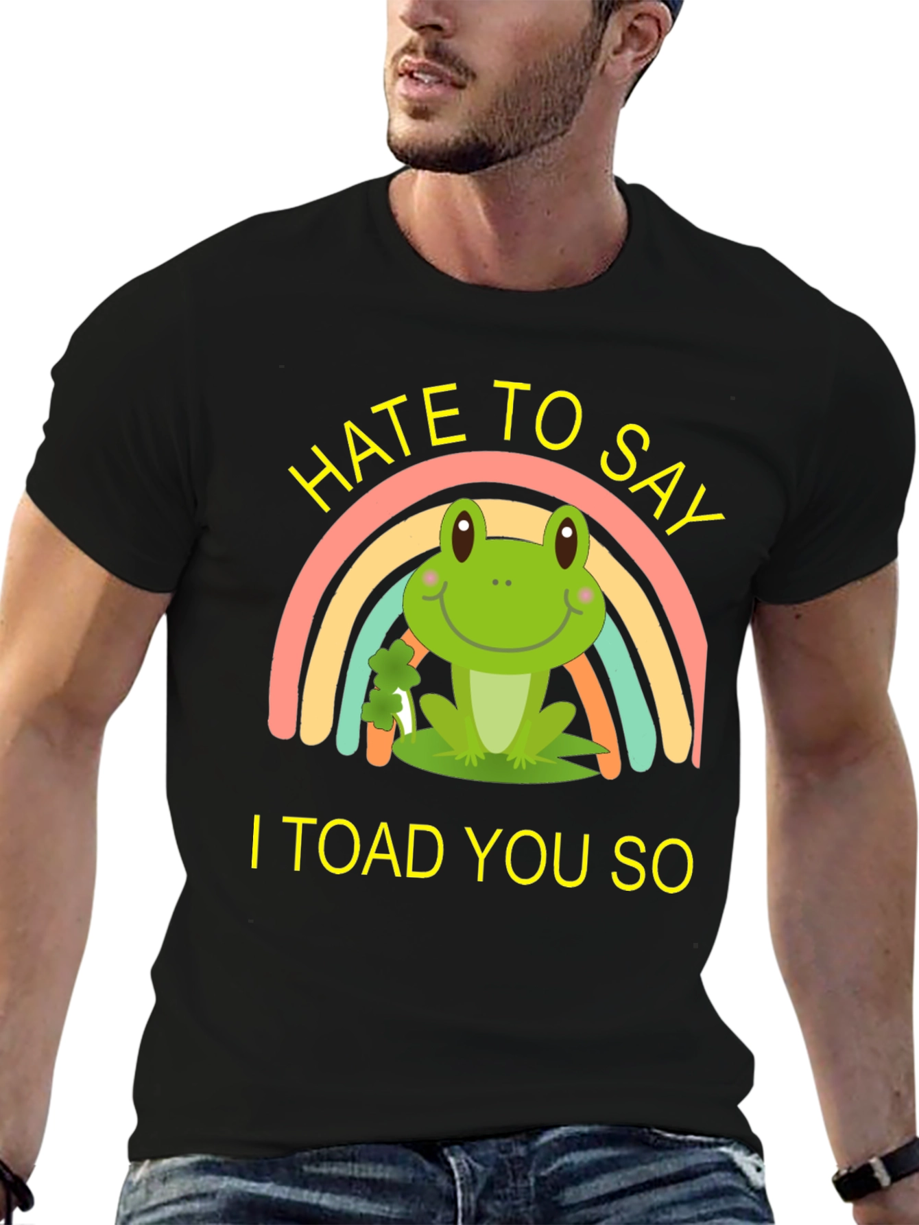 Hate To Say I Toad You So T-Shirt