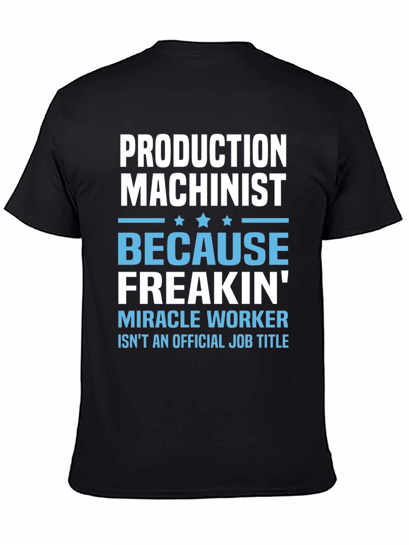 Production Machinist Graphic T-Shirt