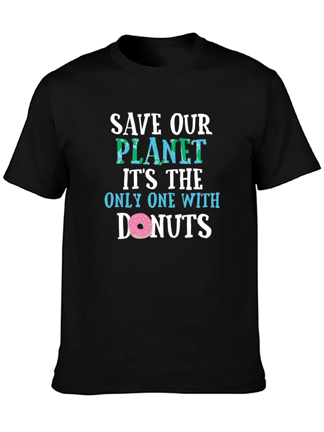 Save Our Planet Donuts T-Shirt