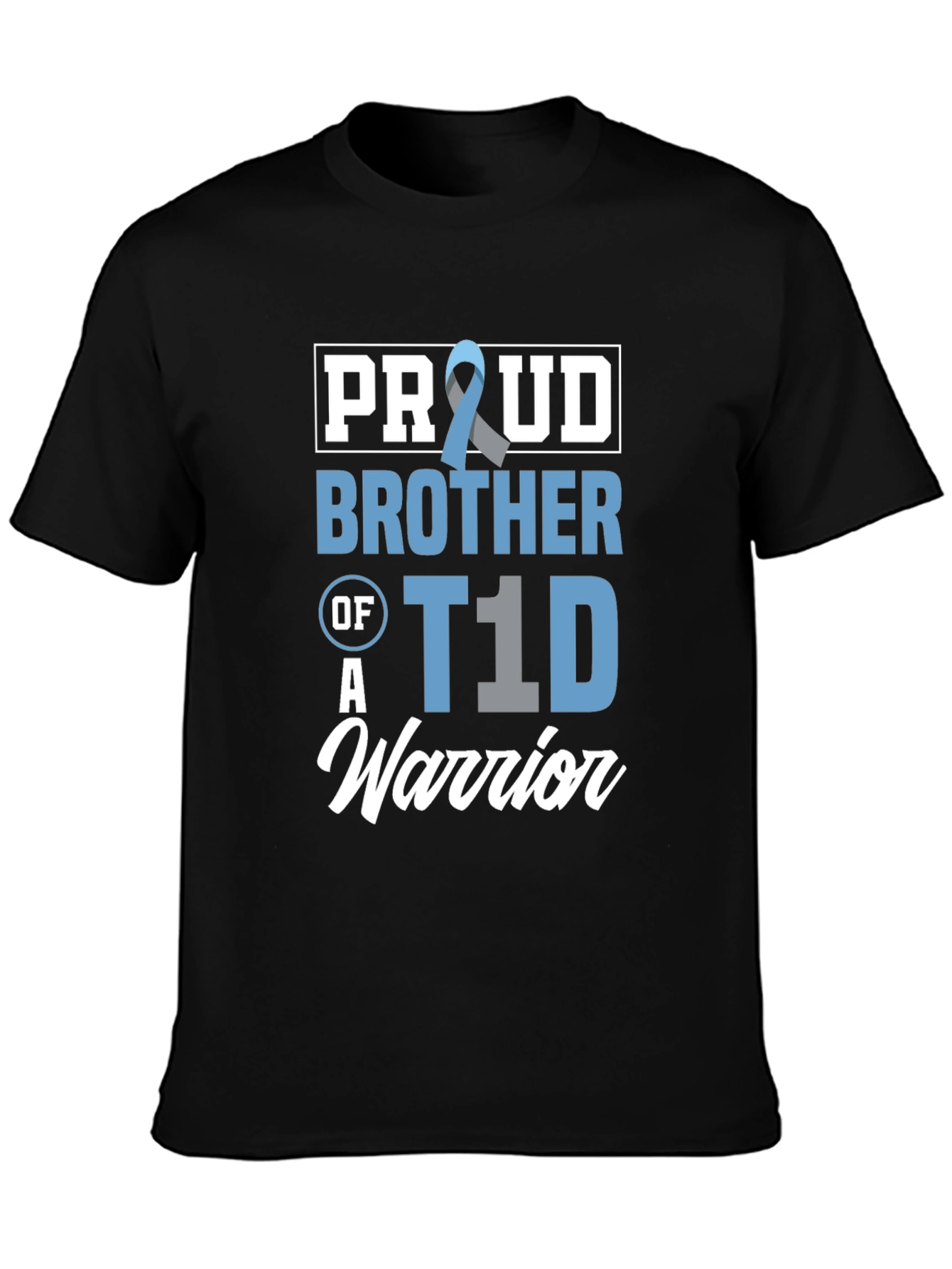 Proud Brother of a T1D Warrior T-Shirt