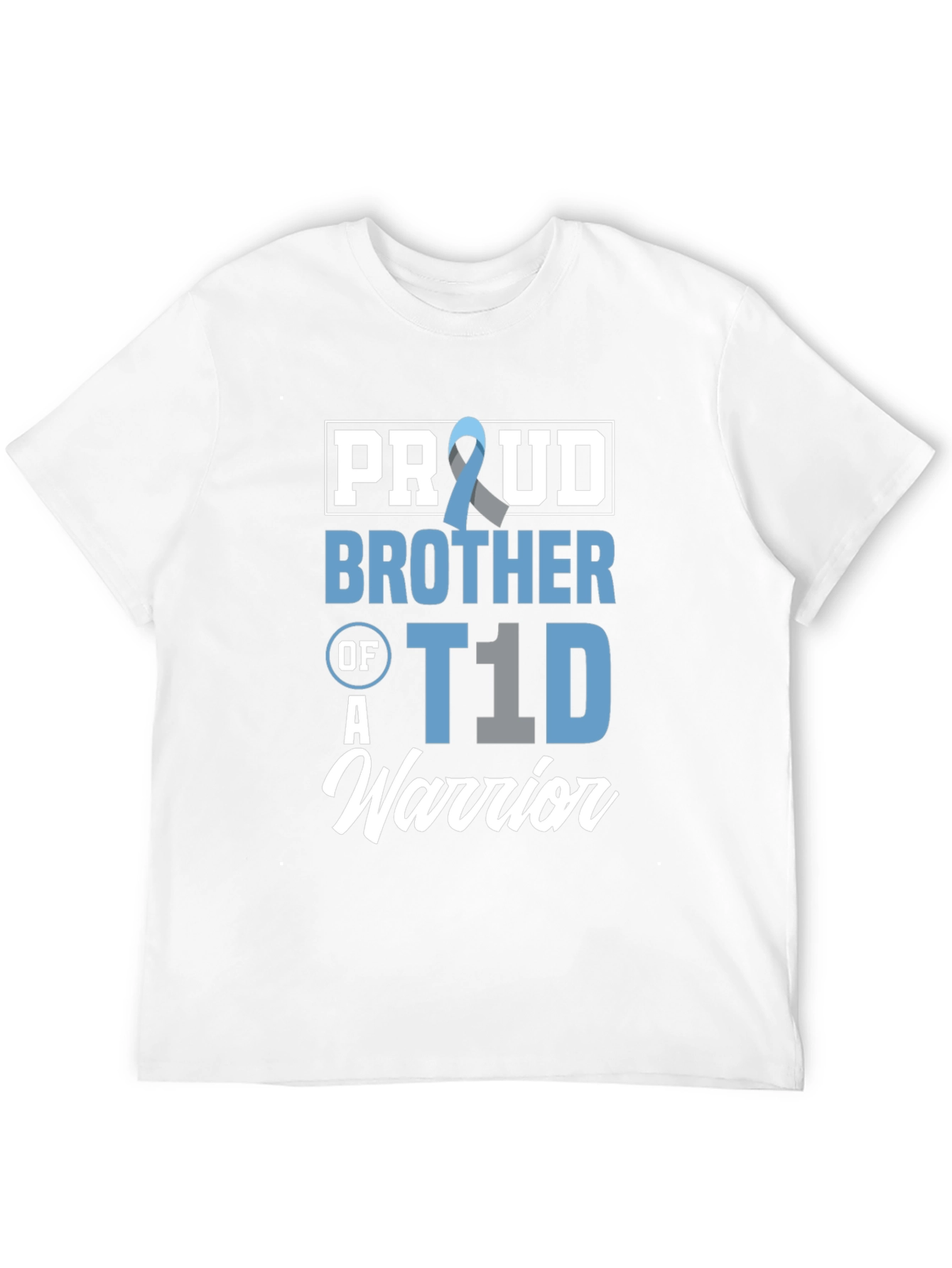 Proud Brother of a T1D Warrior T-Shirt