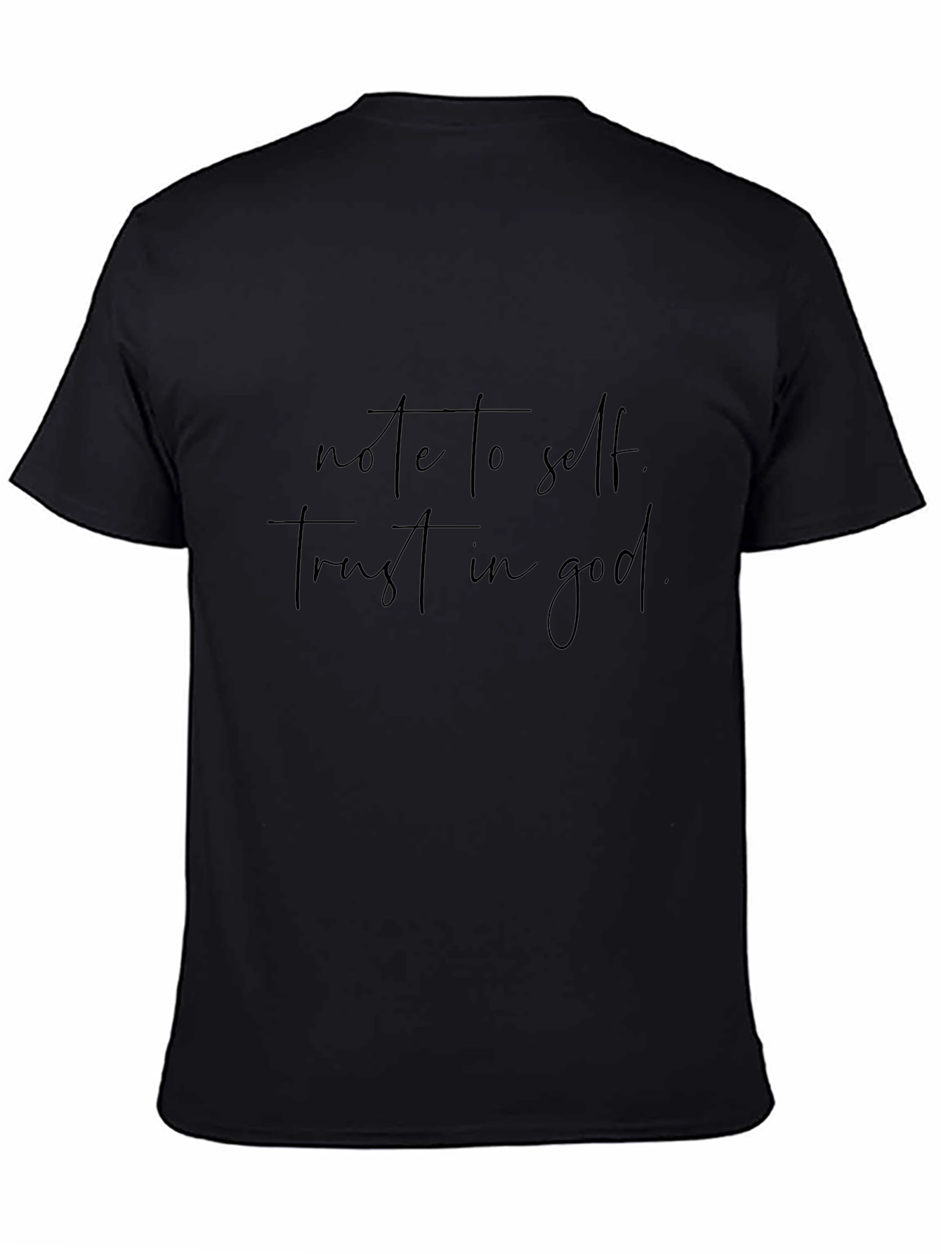 Note to Self Trust in God Black T-Shirt
