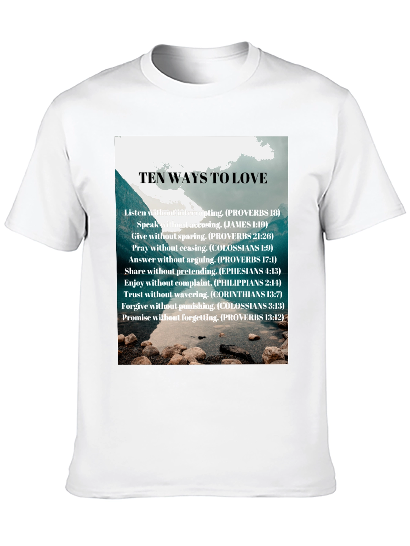 Ten Ways to Love Christian T-Shirt