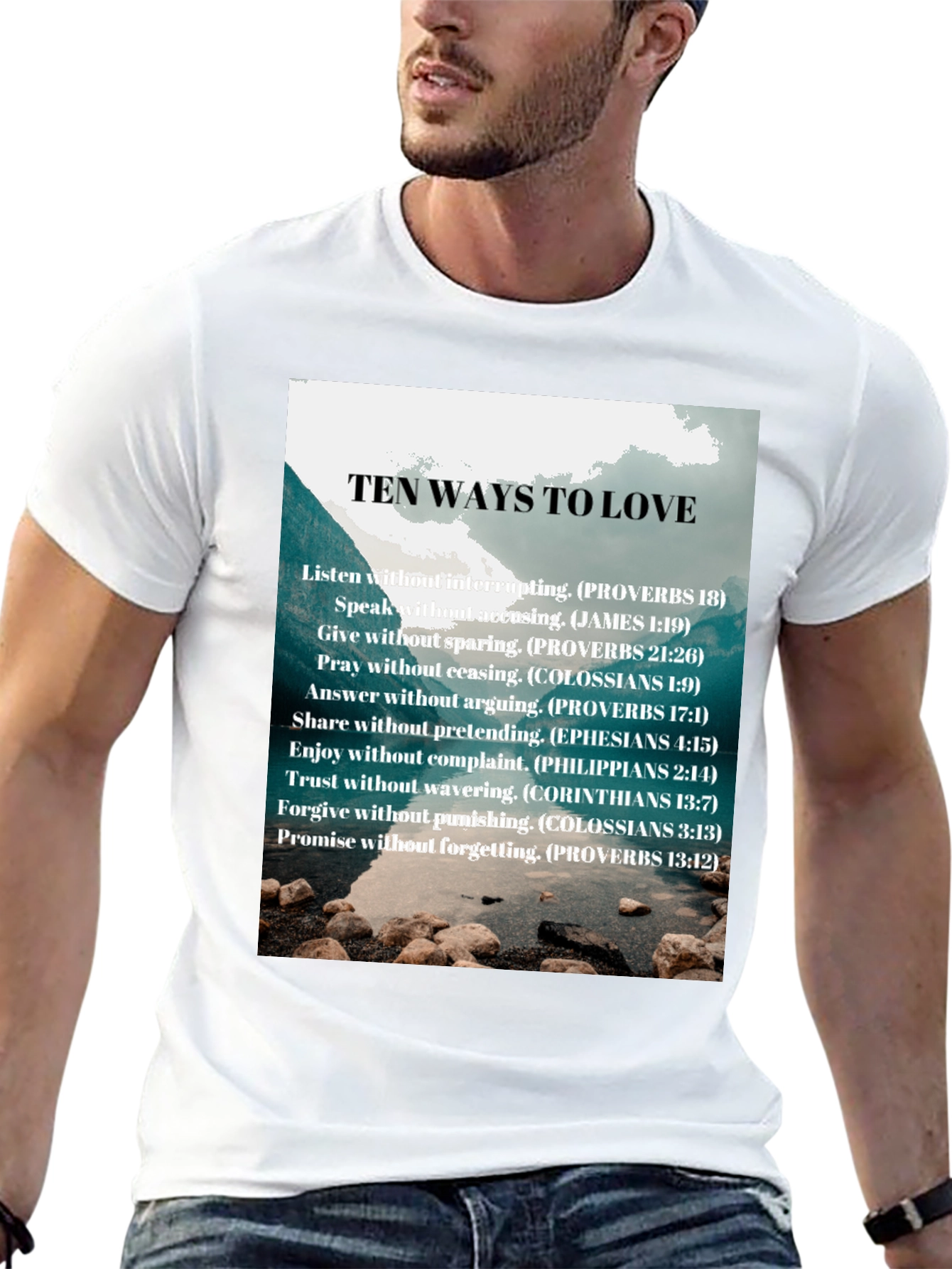 Ten Ways to Love Christian T-Shirt