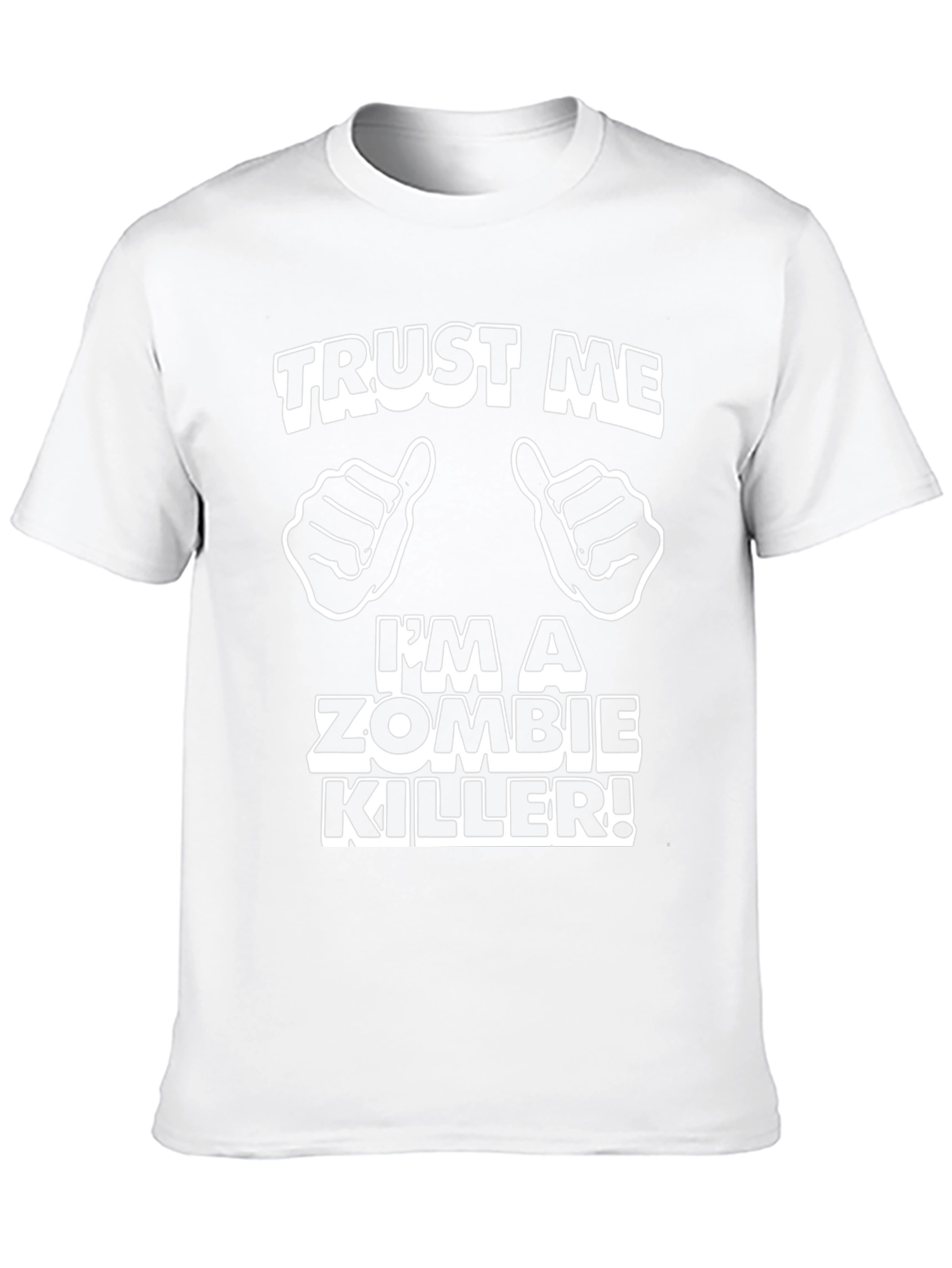 Trust Me Zombie Killer T-Shirt Funny Novelty Tee