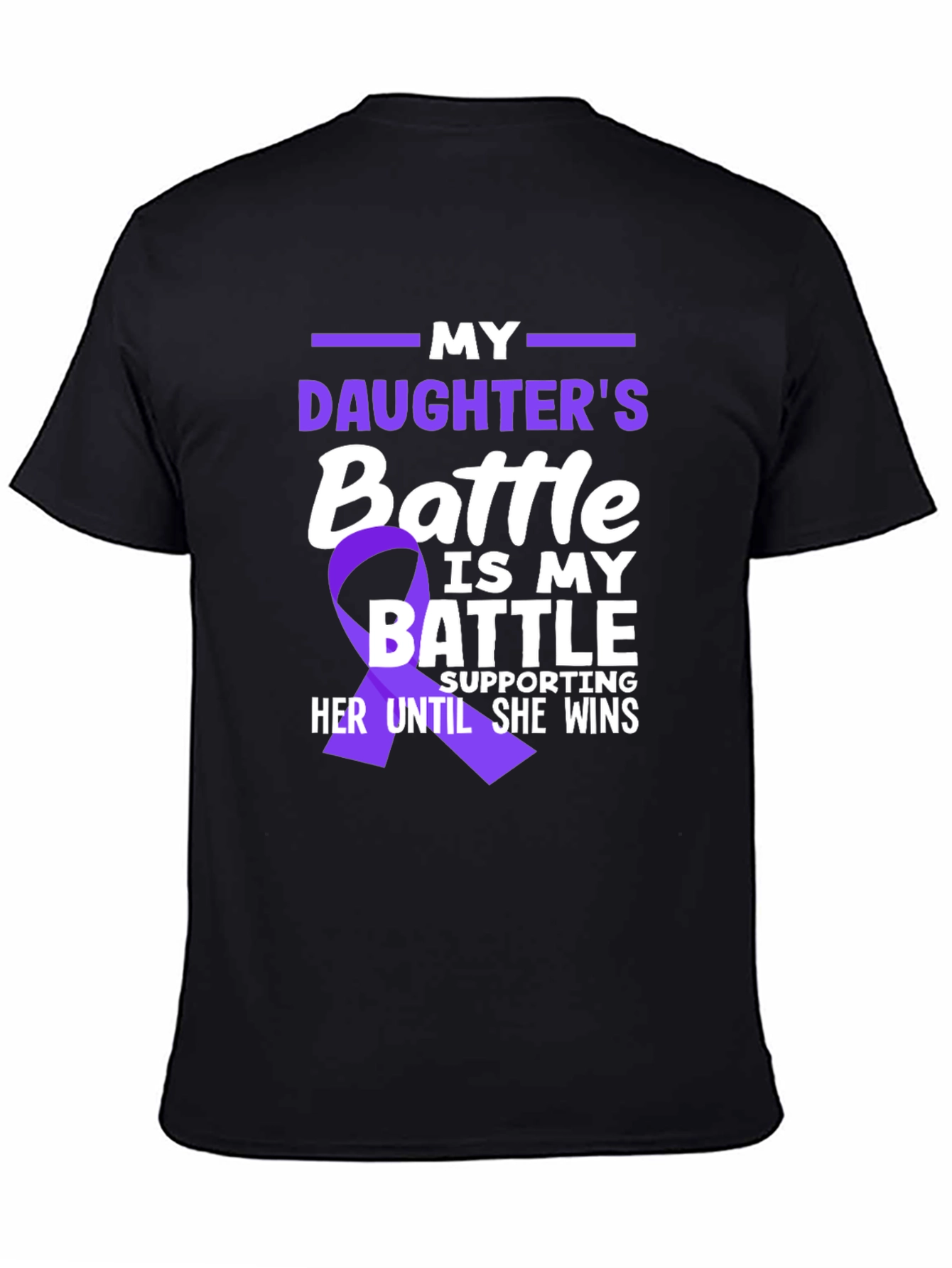 My Daughters Battle T-Shirt - Purple Ribbon Support