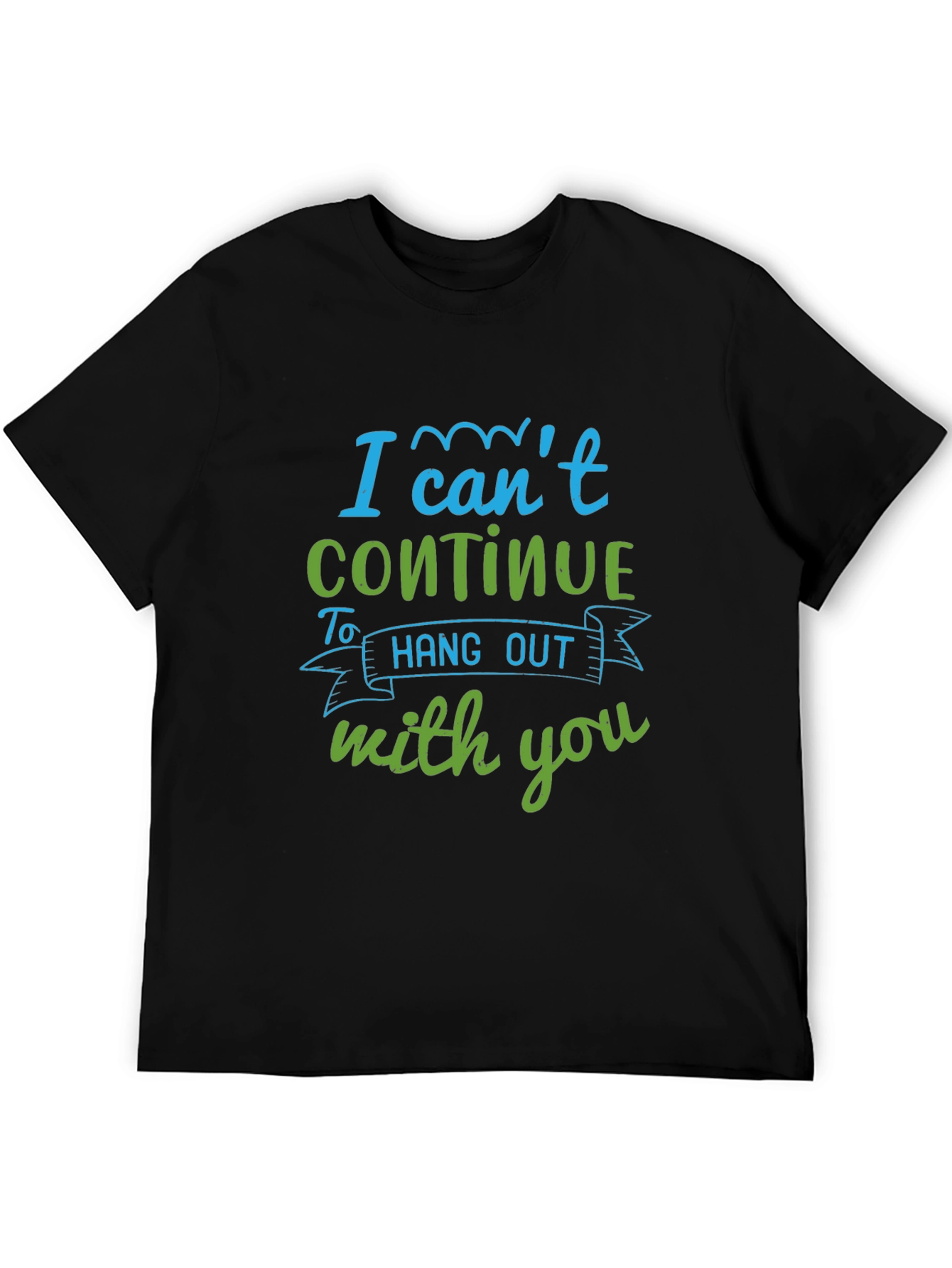 Funny Sarcastic Saying T-Shirt