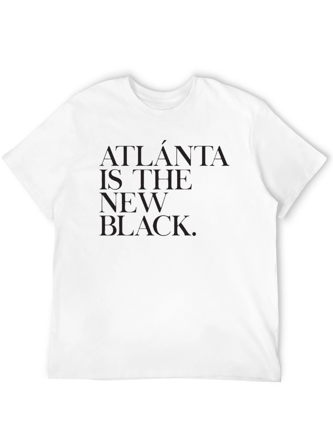 Atlanta is the New Black T-Shirt