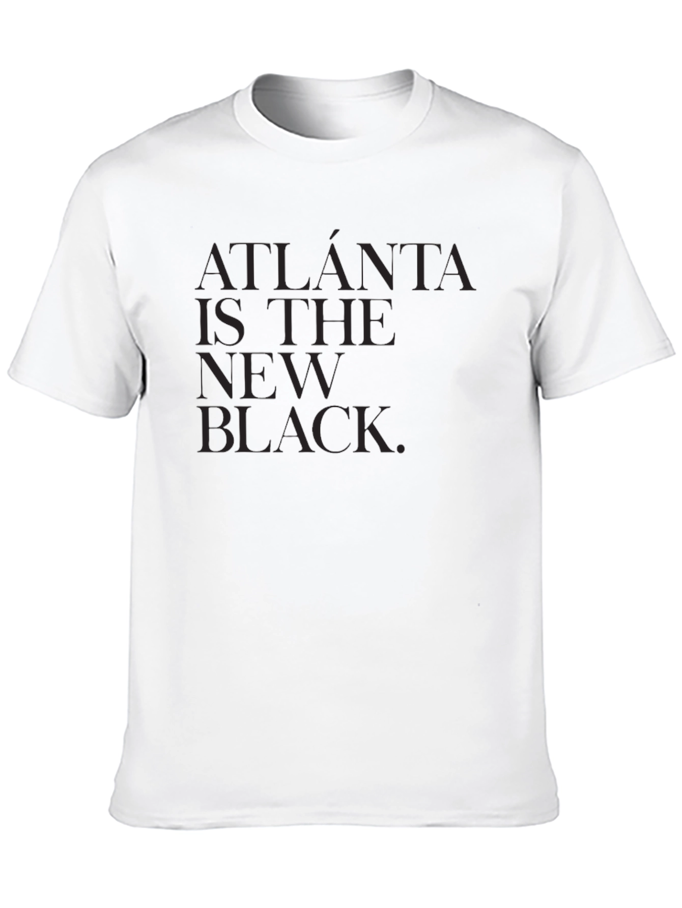 Atlanta is the New Black T-Shirt
