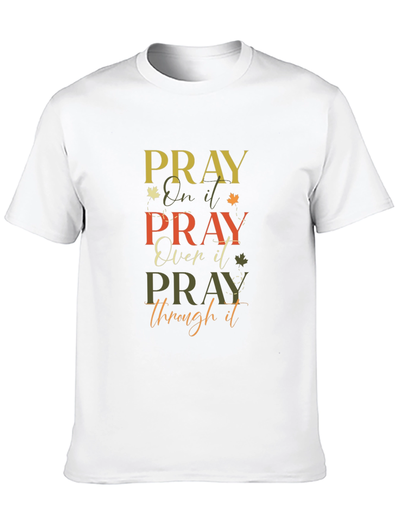 Pray On It T-Shirt