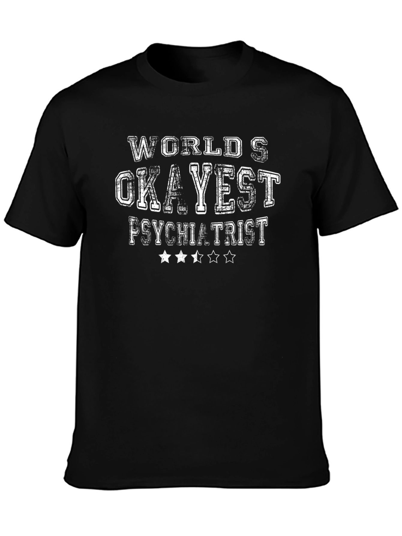Worlds Okayest Psychiatrist Graphic T-Shirt
