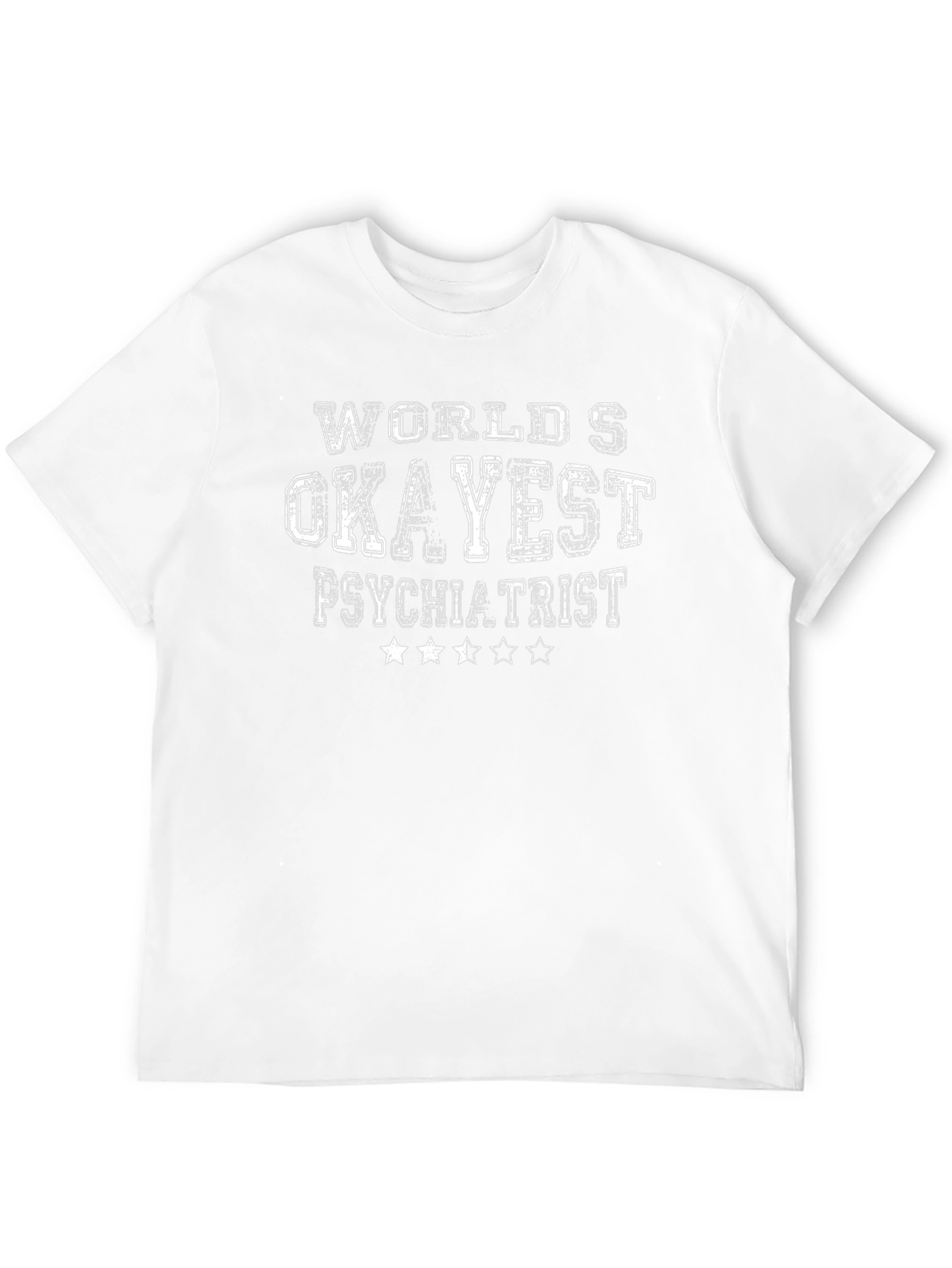 Worlds Okayest Psychiatrist Graphic T-Shirt
