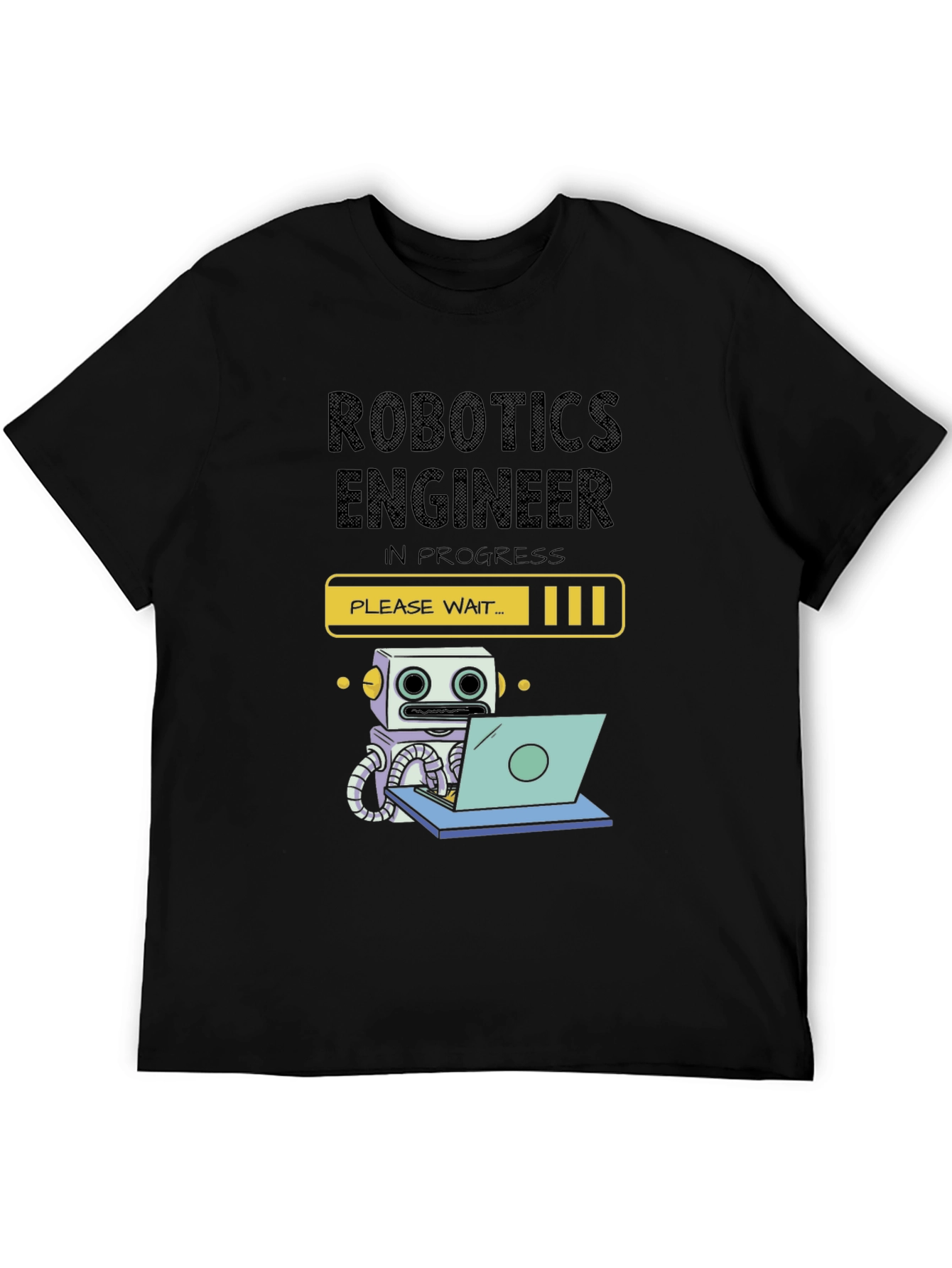 Robotics Engineer T-Shirt - In Progress Design
