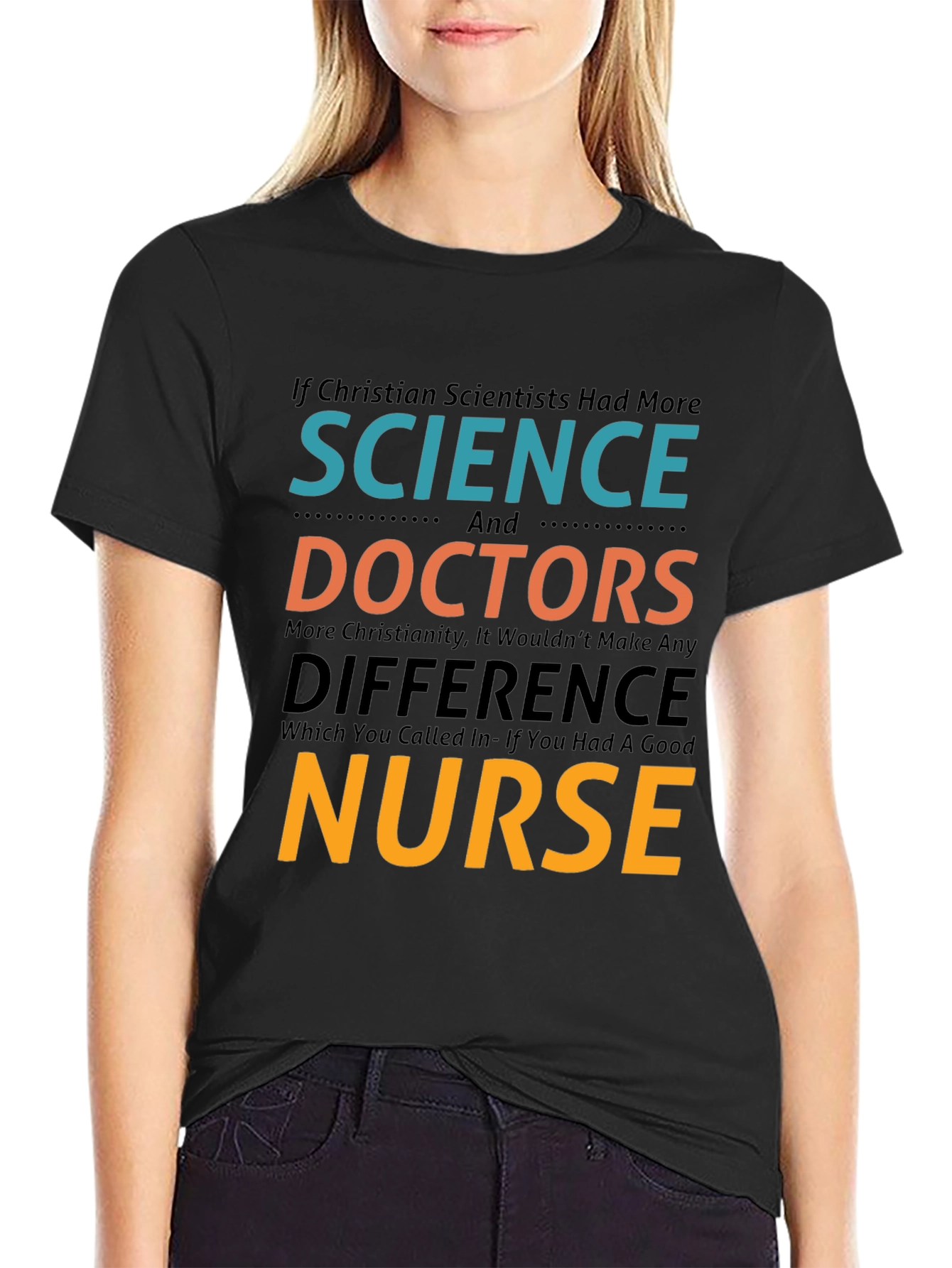 Science Doctors Nurse Sarcastic Graphic Tee