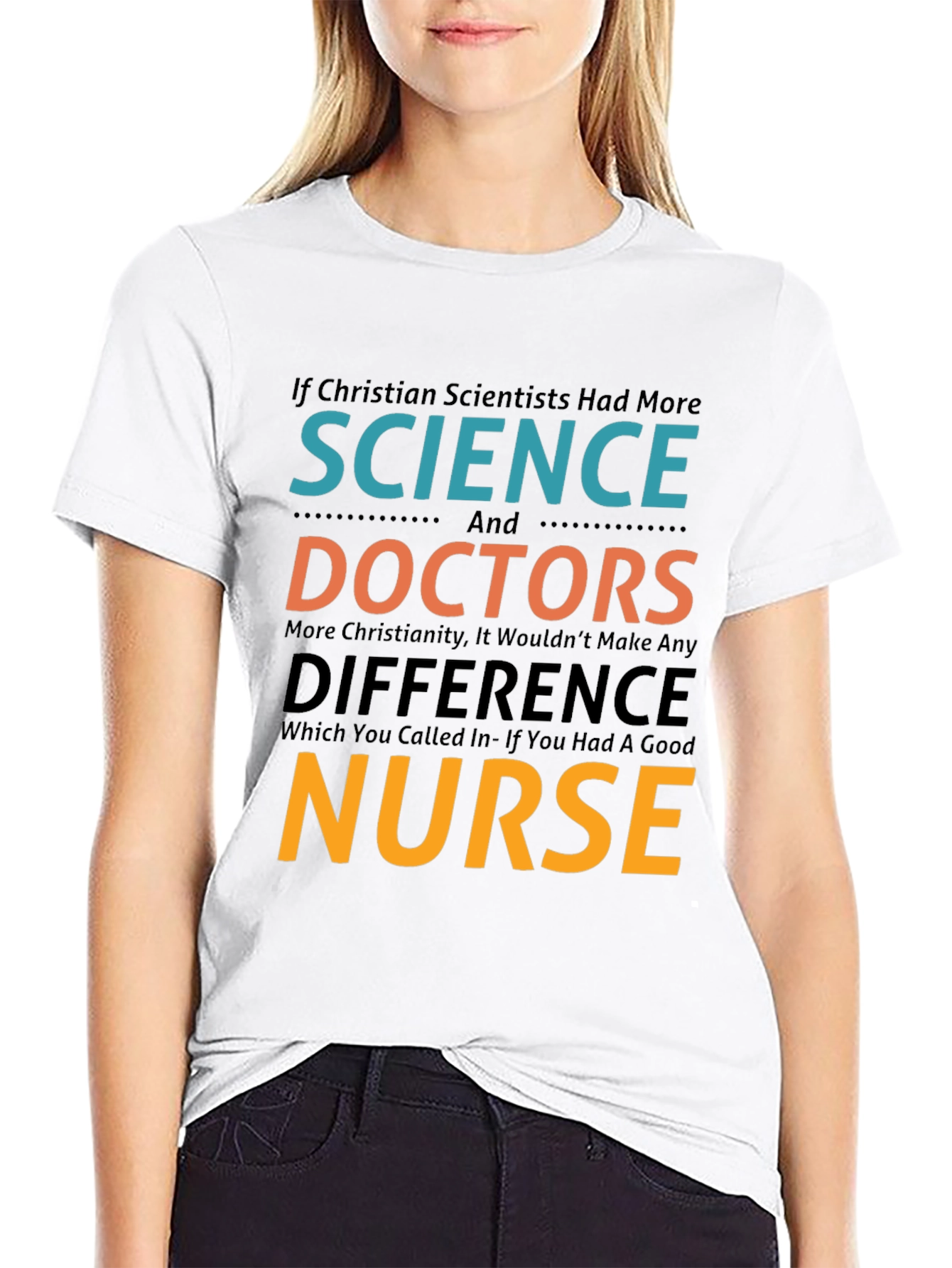 Science Doctors Nurse Sarcastic Graphic Tee
