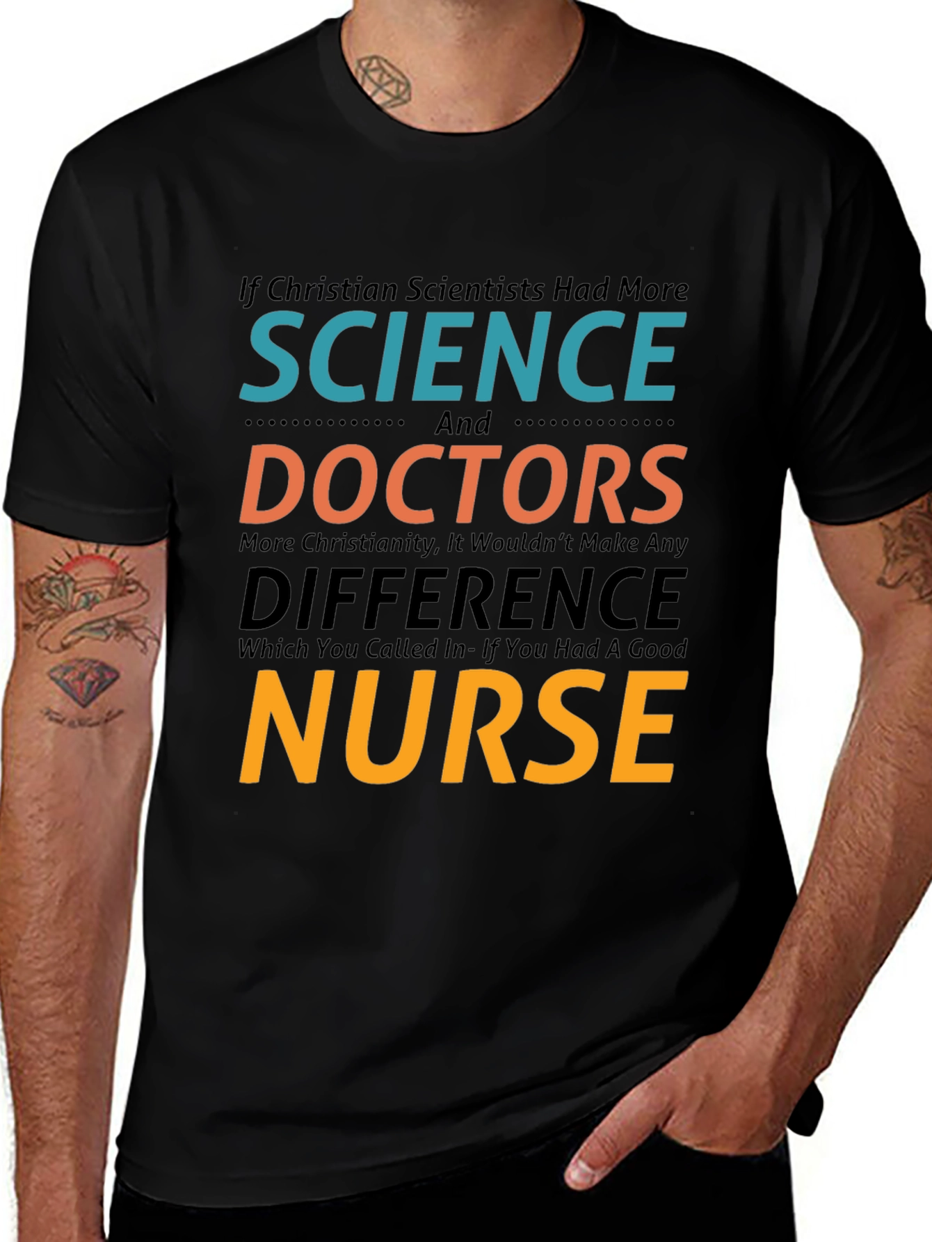 Science Doctors Nurse Sarcastic Graphic Tee