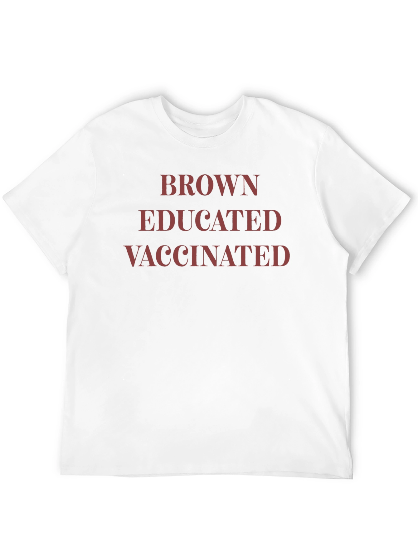 Brown Educated Vaccinated Graphic Tee