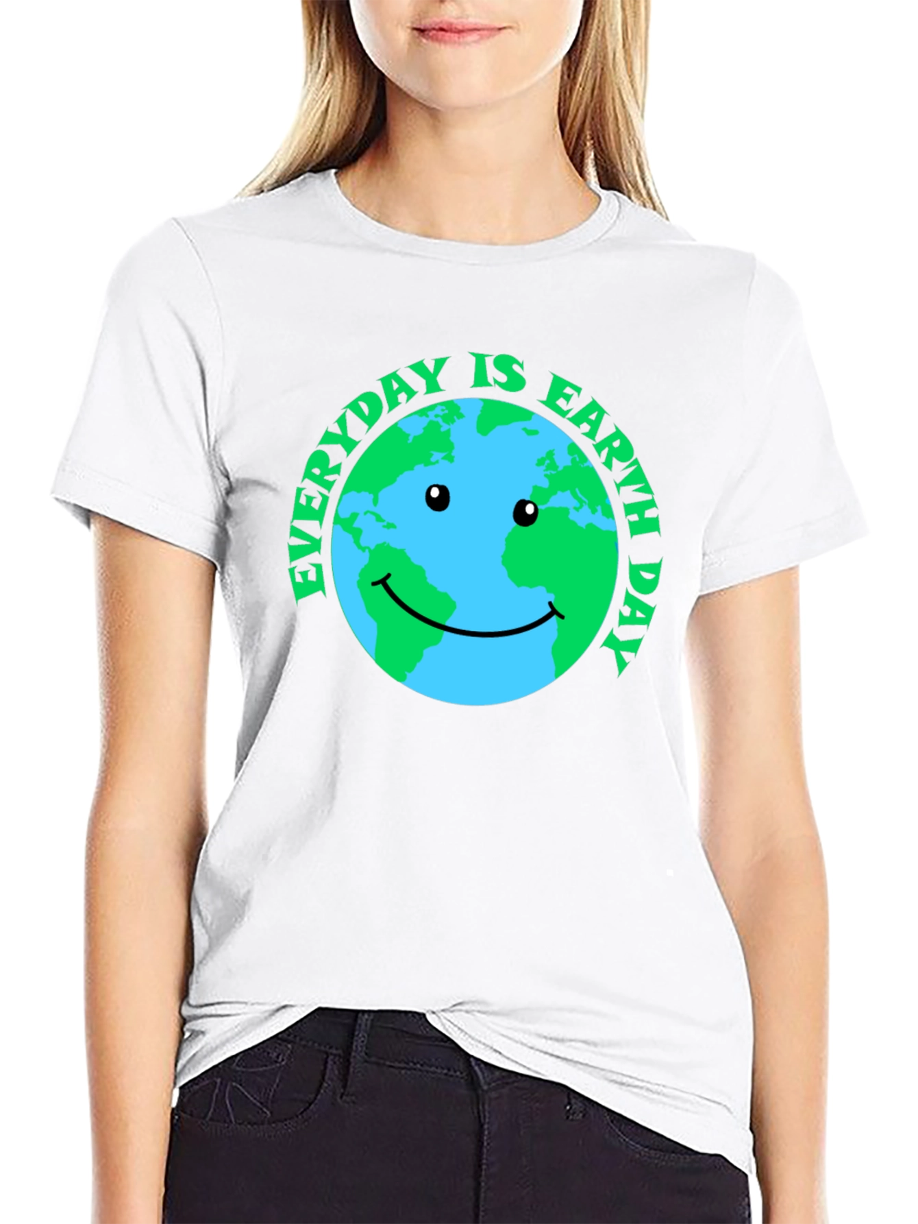 Earth Day T-Shirt: Everyday is Earth Day!